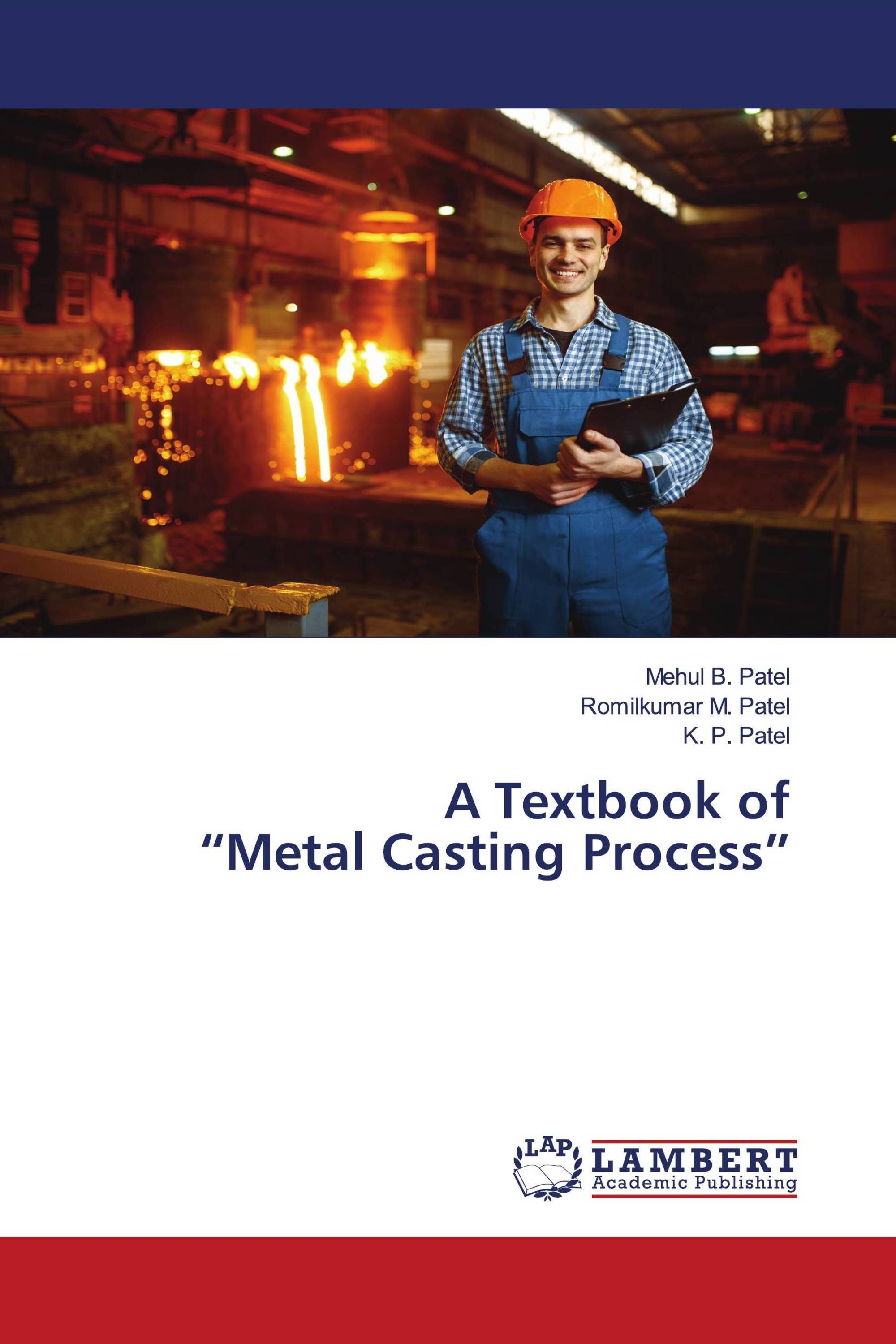 A Textbook of “Metal Casting Process”