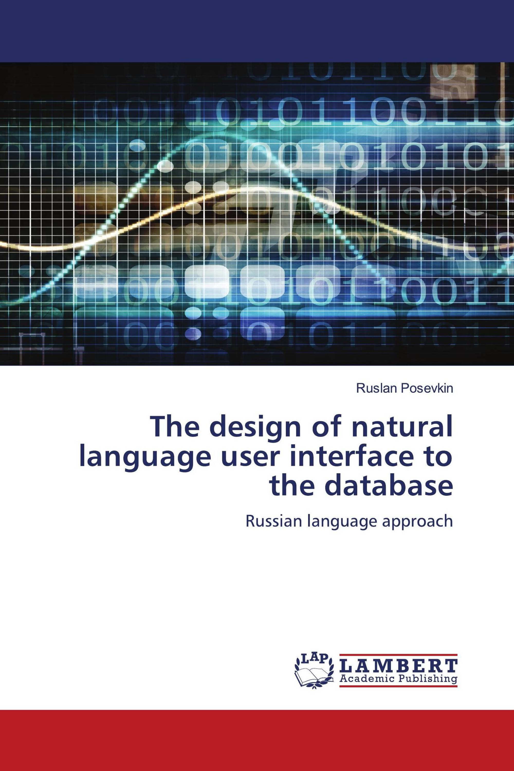 The design of natural language user interface to the database / 978-620 ...