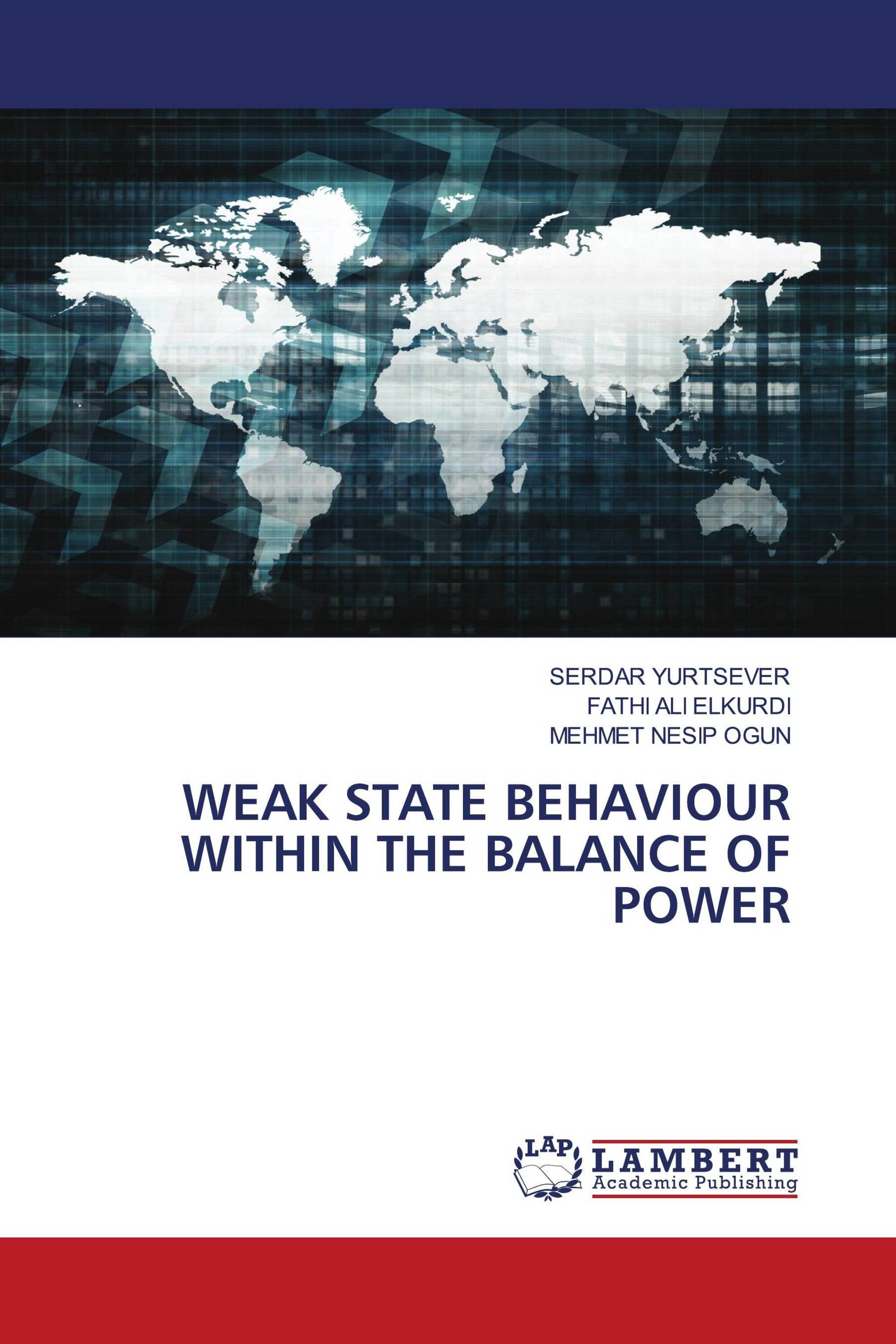 WEAK STATE BEHAVIOUR WITHIN THE BALANCE OF POWER