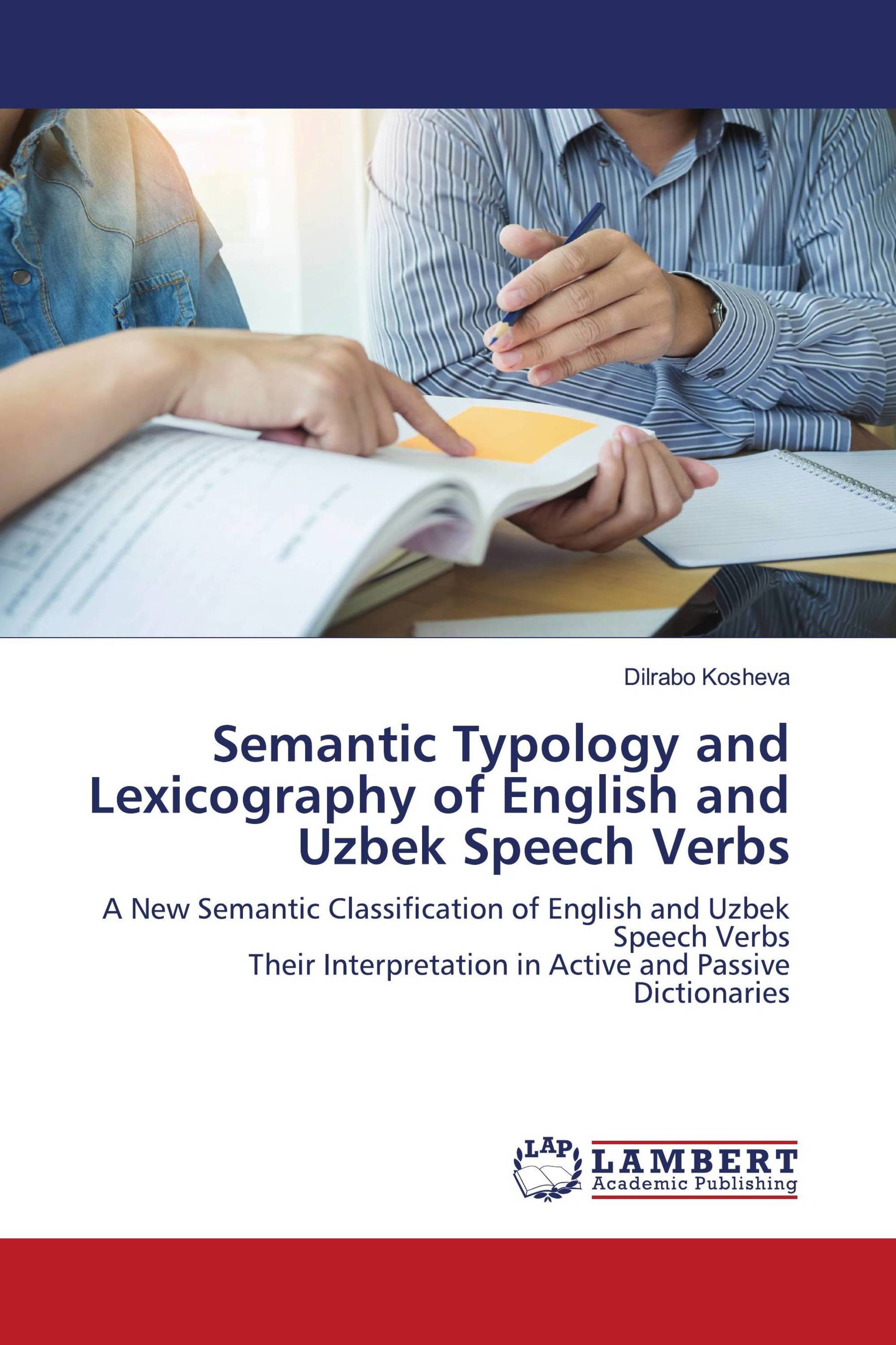 Semantic Typology and Lexicography of English and Uzbek Speech Verbs