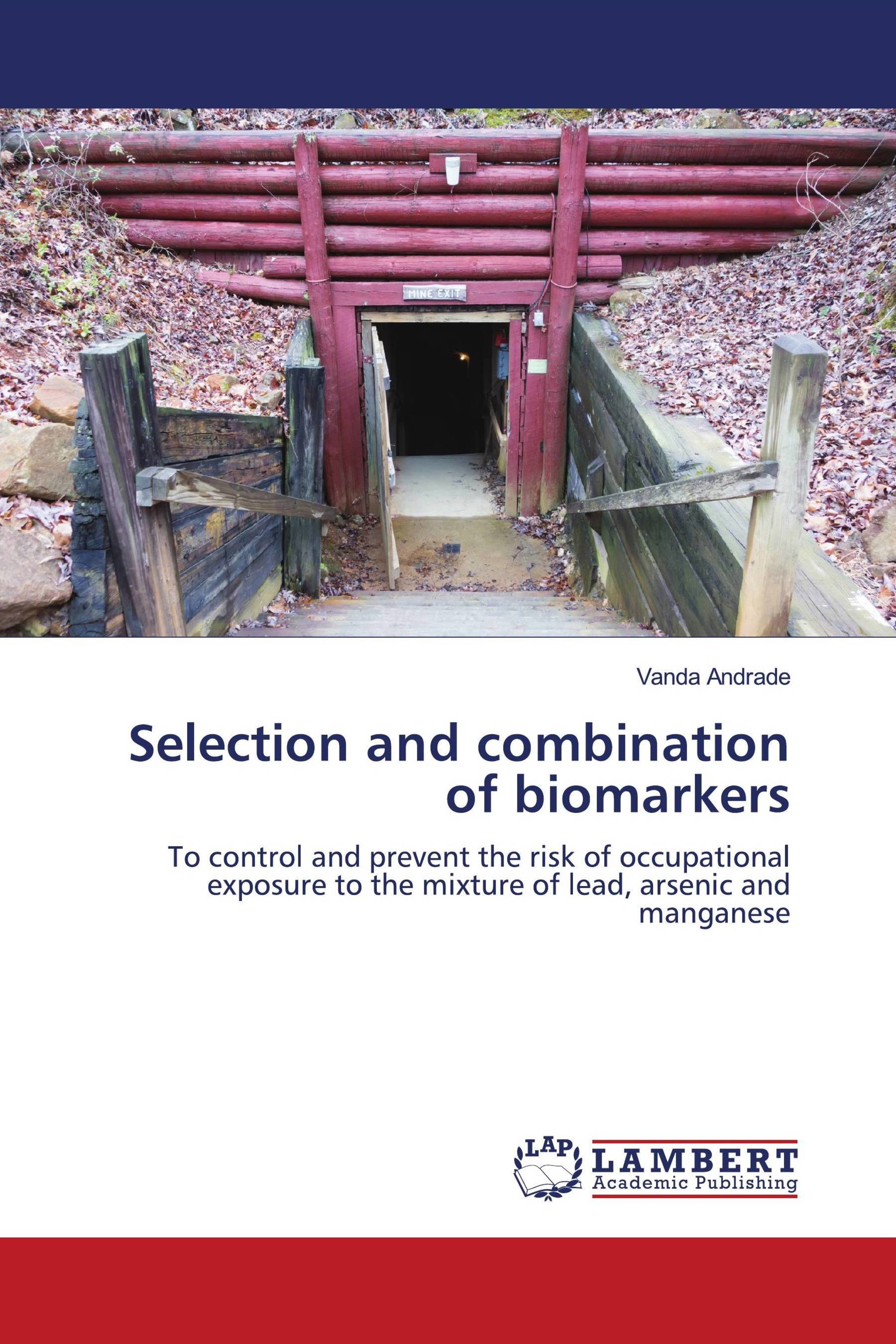 Selection and combination of biomarkers