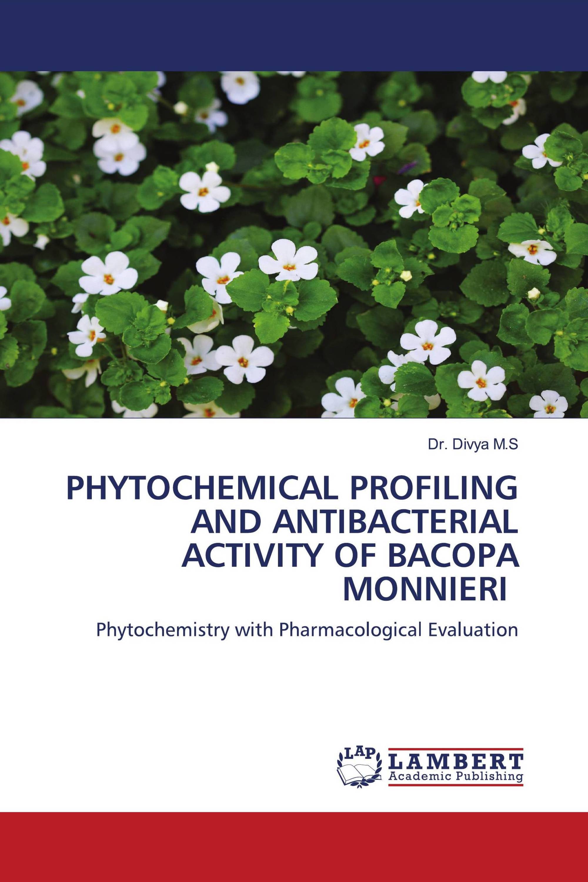 PHYTOCHEMICAL PROFILING AND ANTIBACTERIAL ACTIVITY OF BACOPA MONNIERI