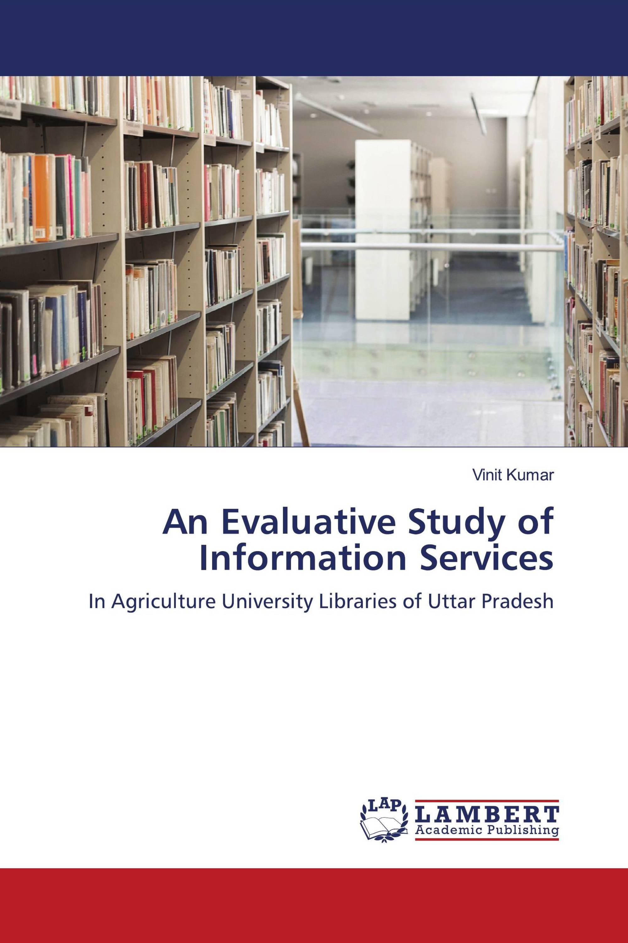 An Evaluative Study of Information Services