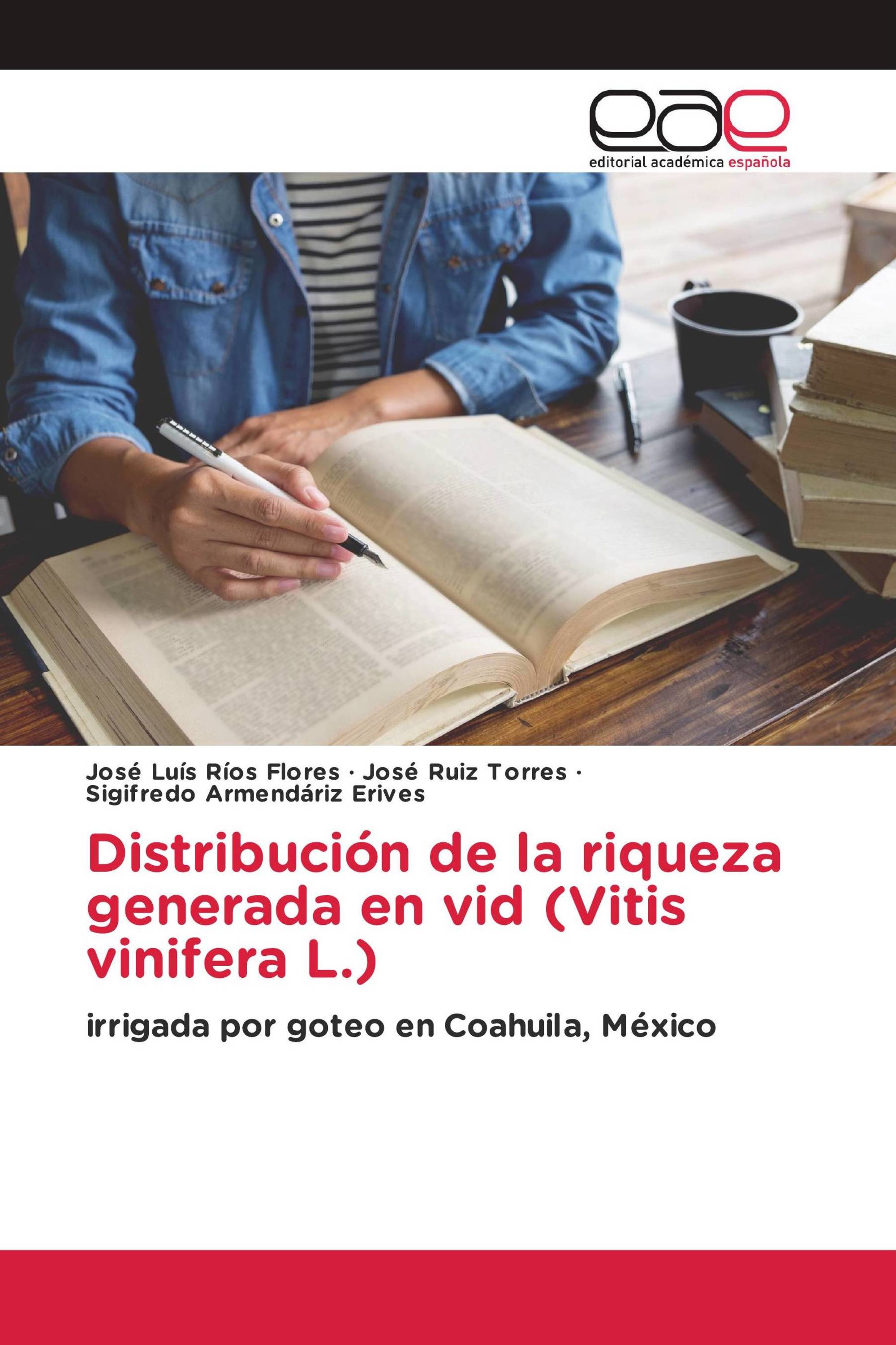 Distribución de la riqueza generada en vid (Vitis vinifera L.)