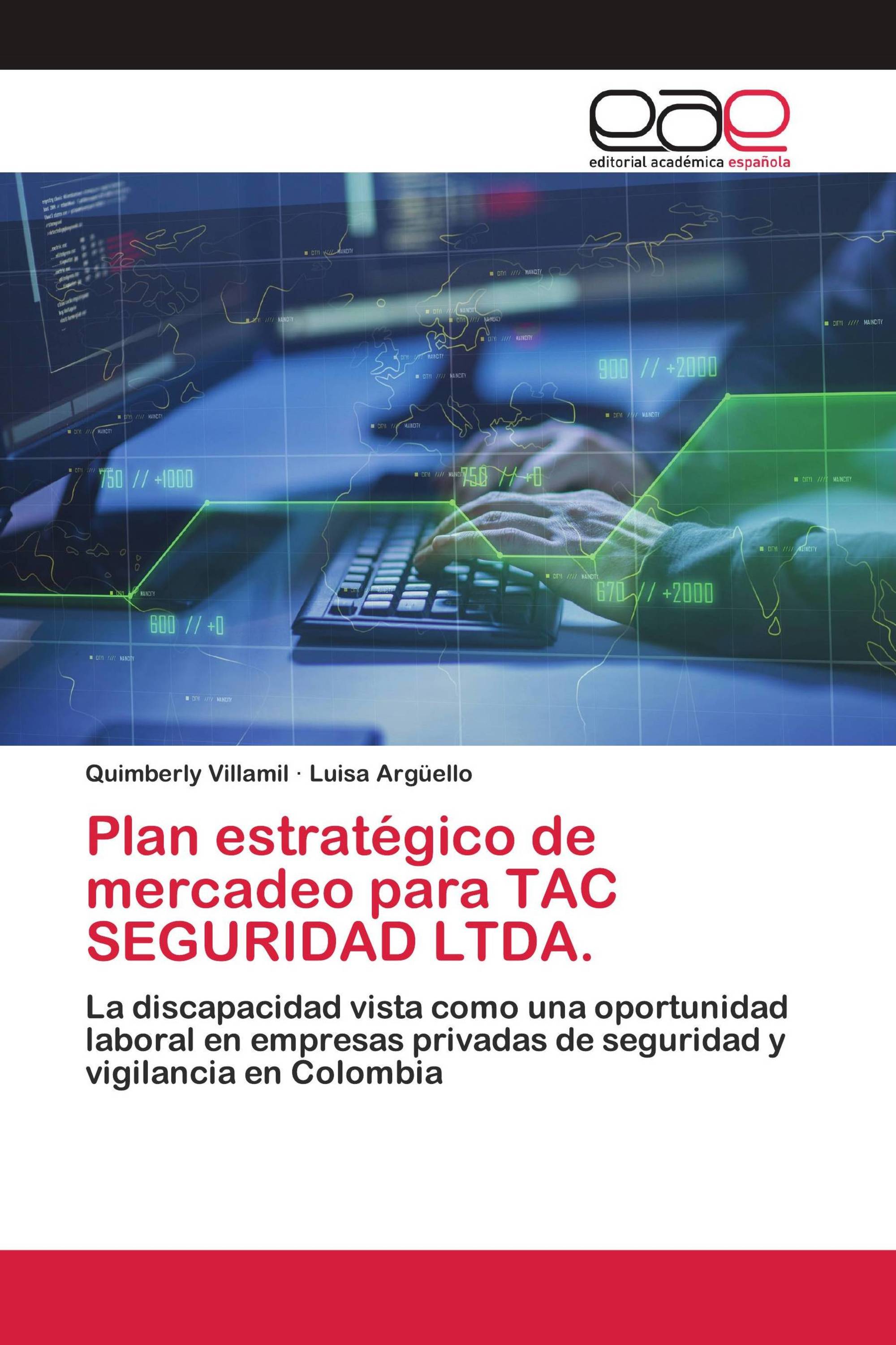 Plan estratégico de mercadeo para TAC SEGURIDAD LTDA.