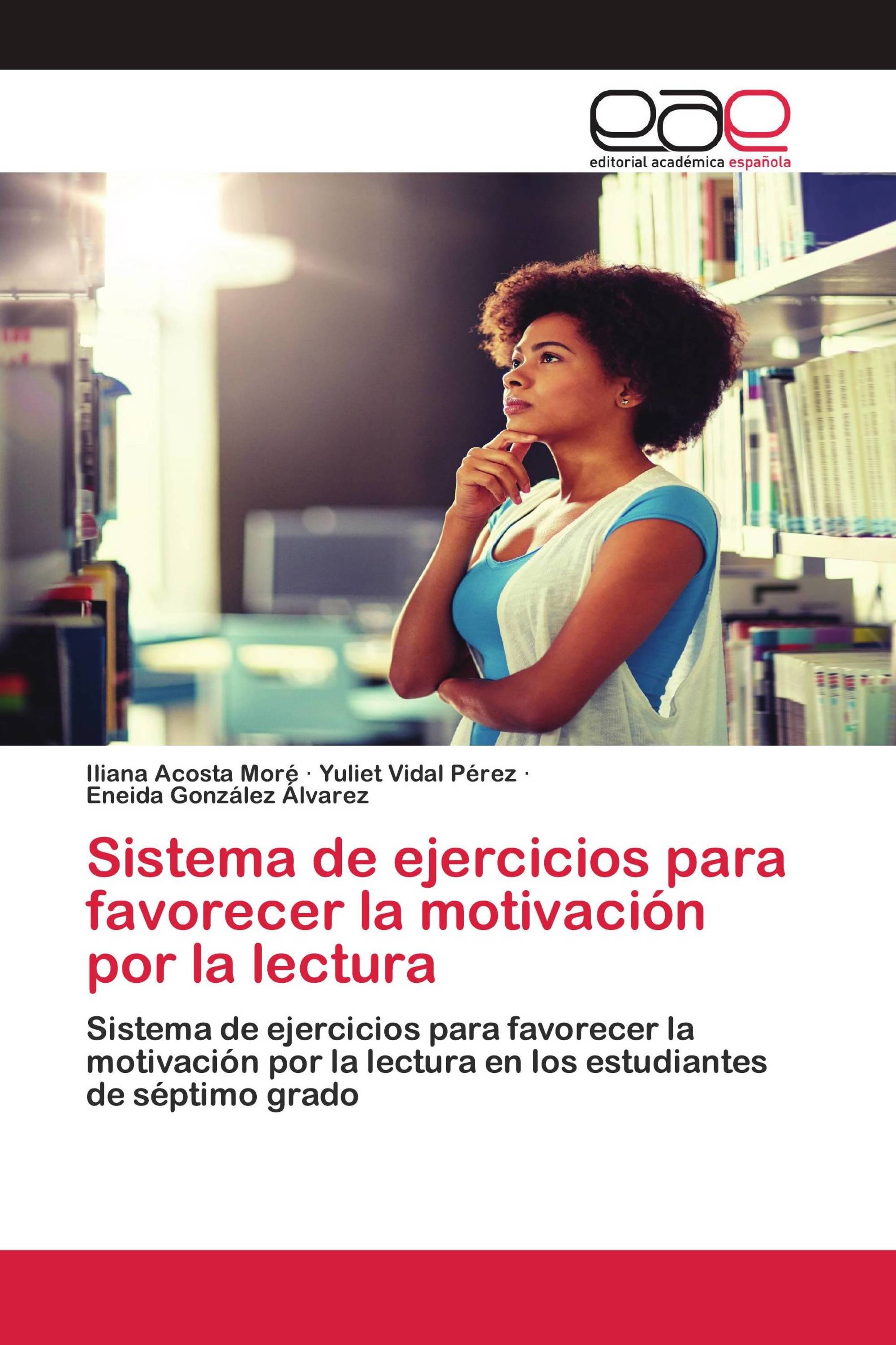 Sistema de ejercicios para favorecer la motivación por la lectura