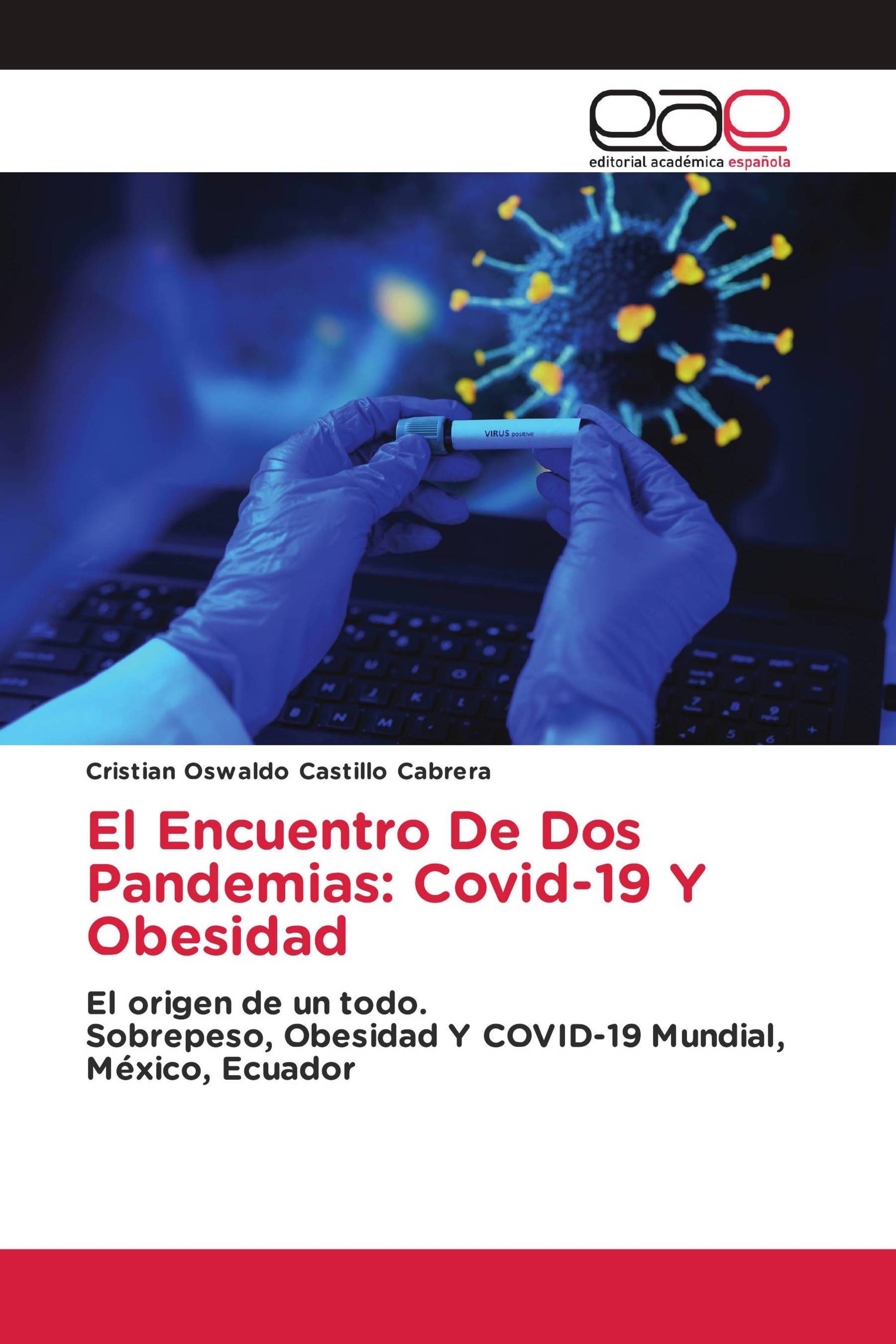 El Encuentro De Dos Pandemias: Covid-19 Y Obesidad