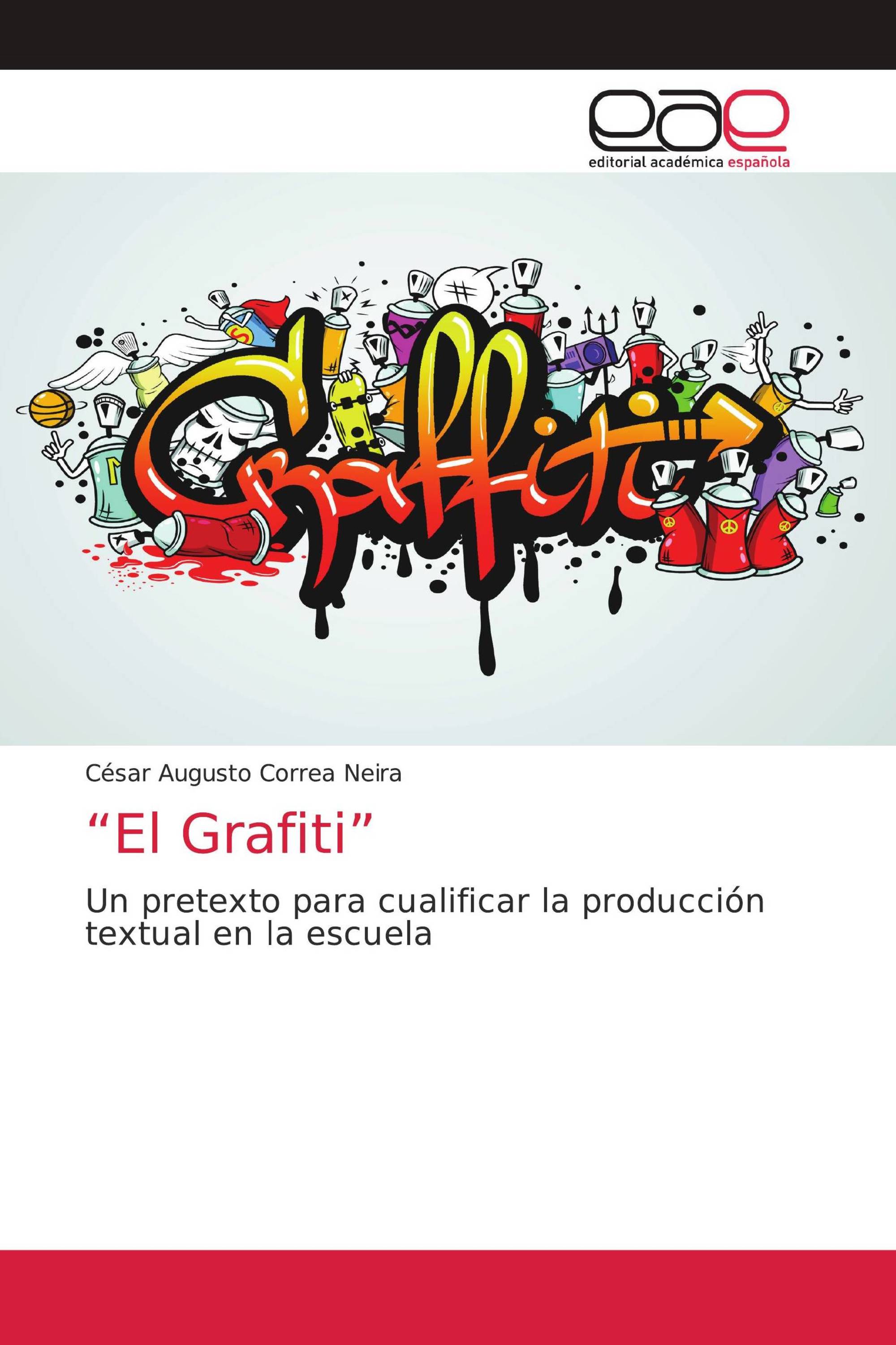 “El Grafiti”