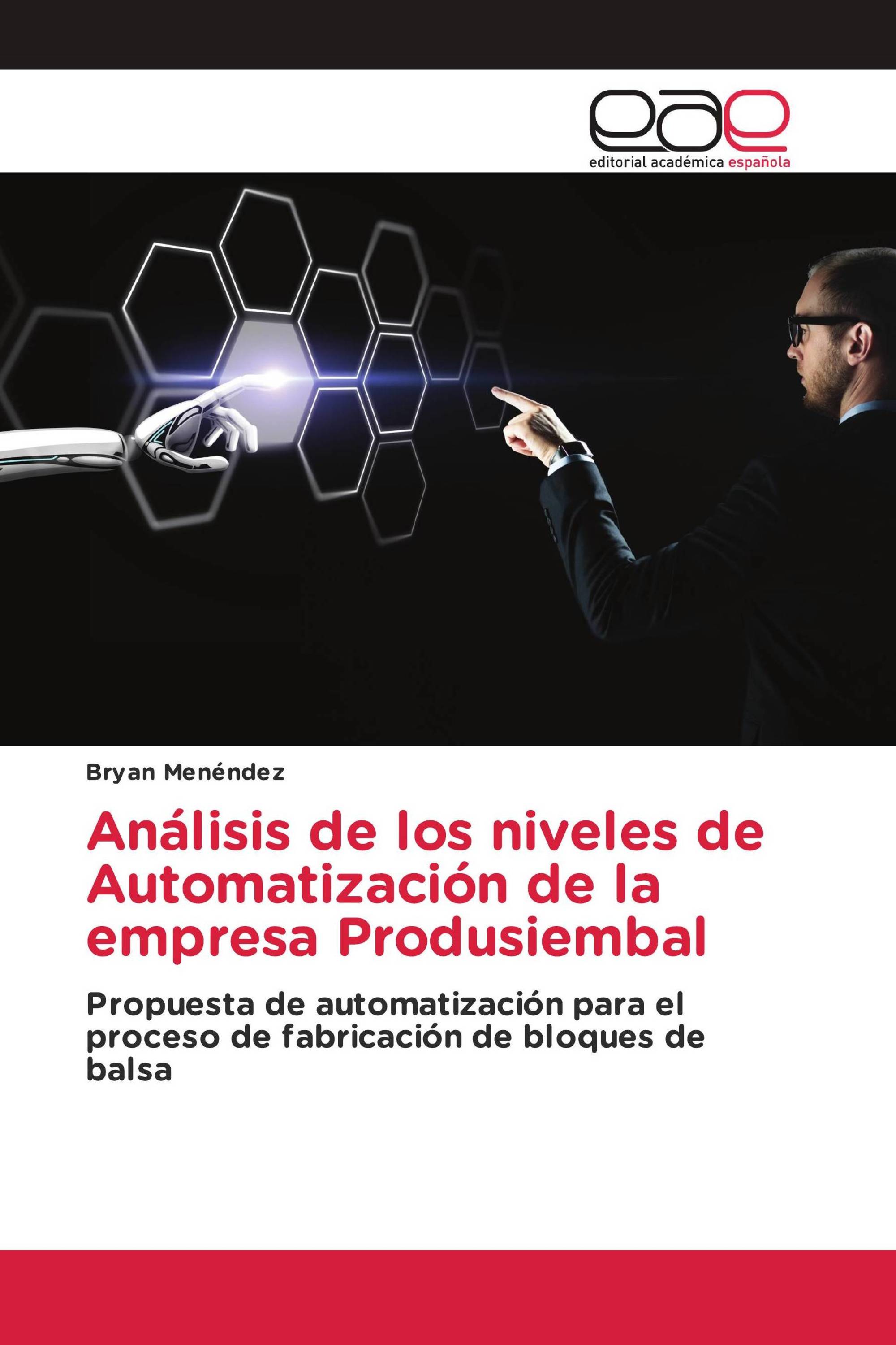 Análisis de los niveles de Automatización de la empresa Produsiembal