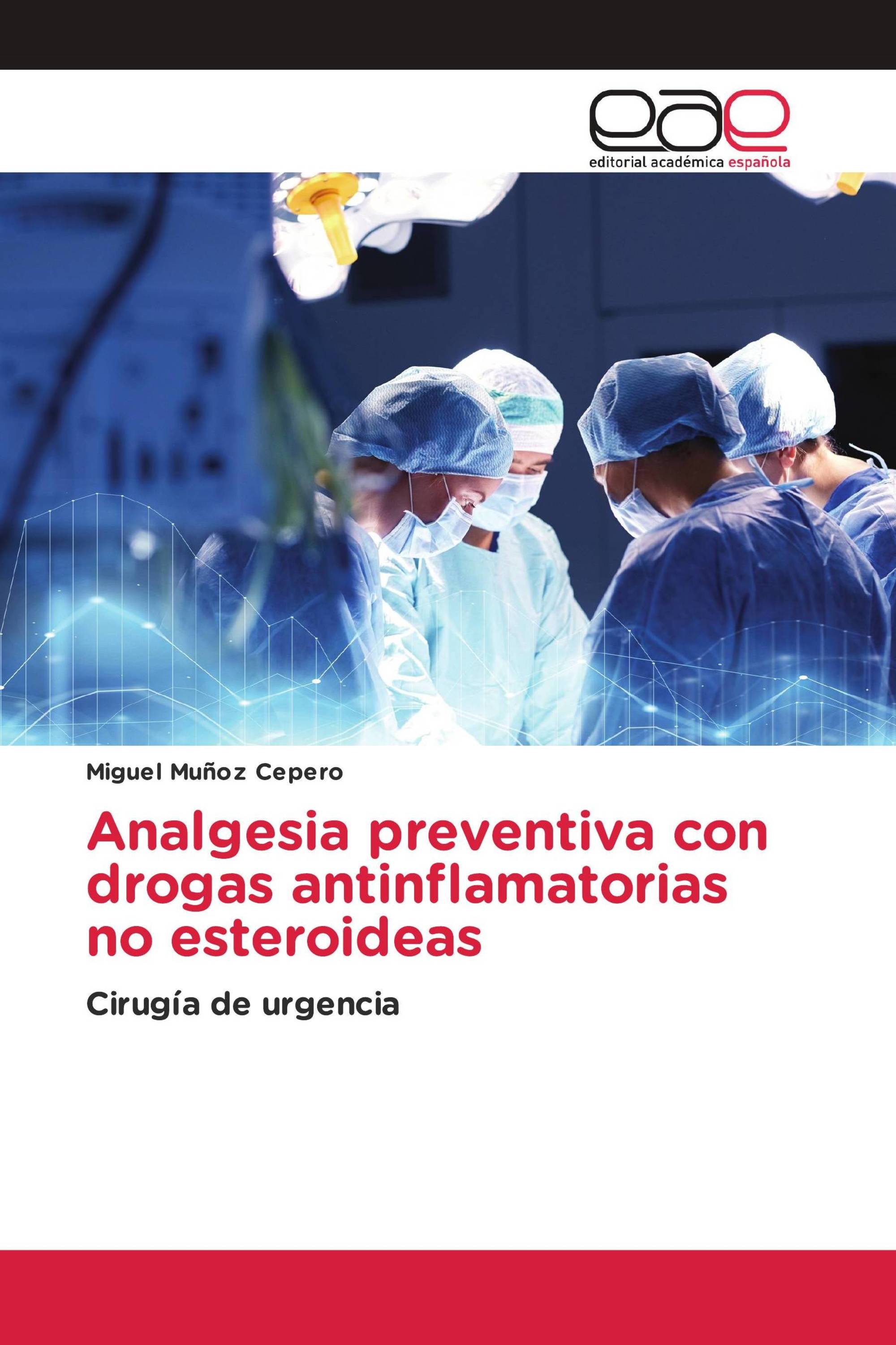 Analgesia preventiva con drogas antinflamatorias no esteroideas