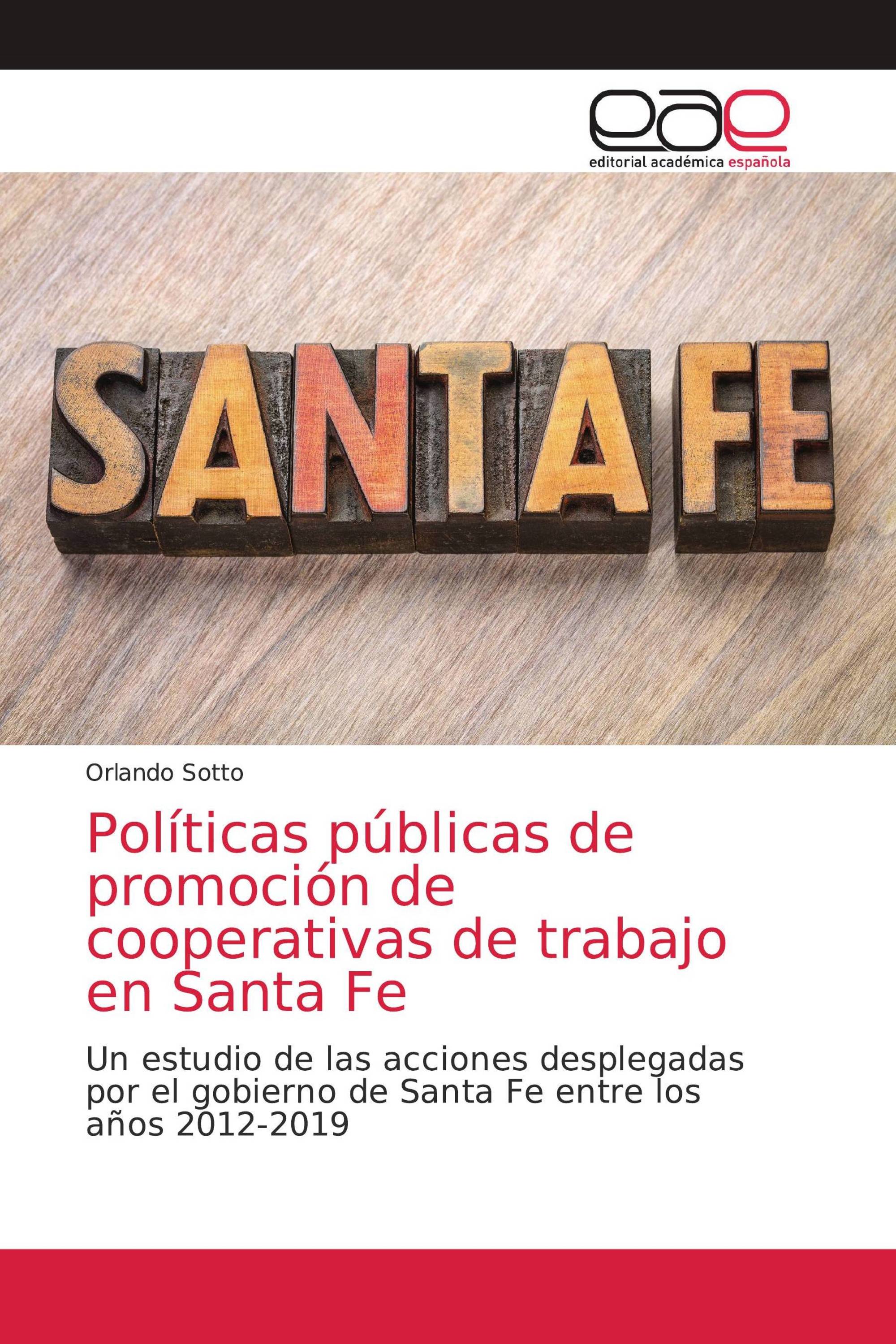 Políticas públicas de promoción de cooperativas de trabajo en Santa Fe