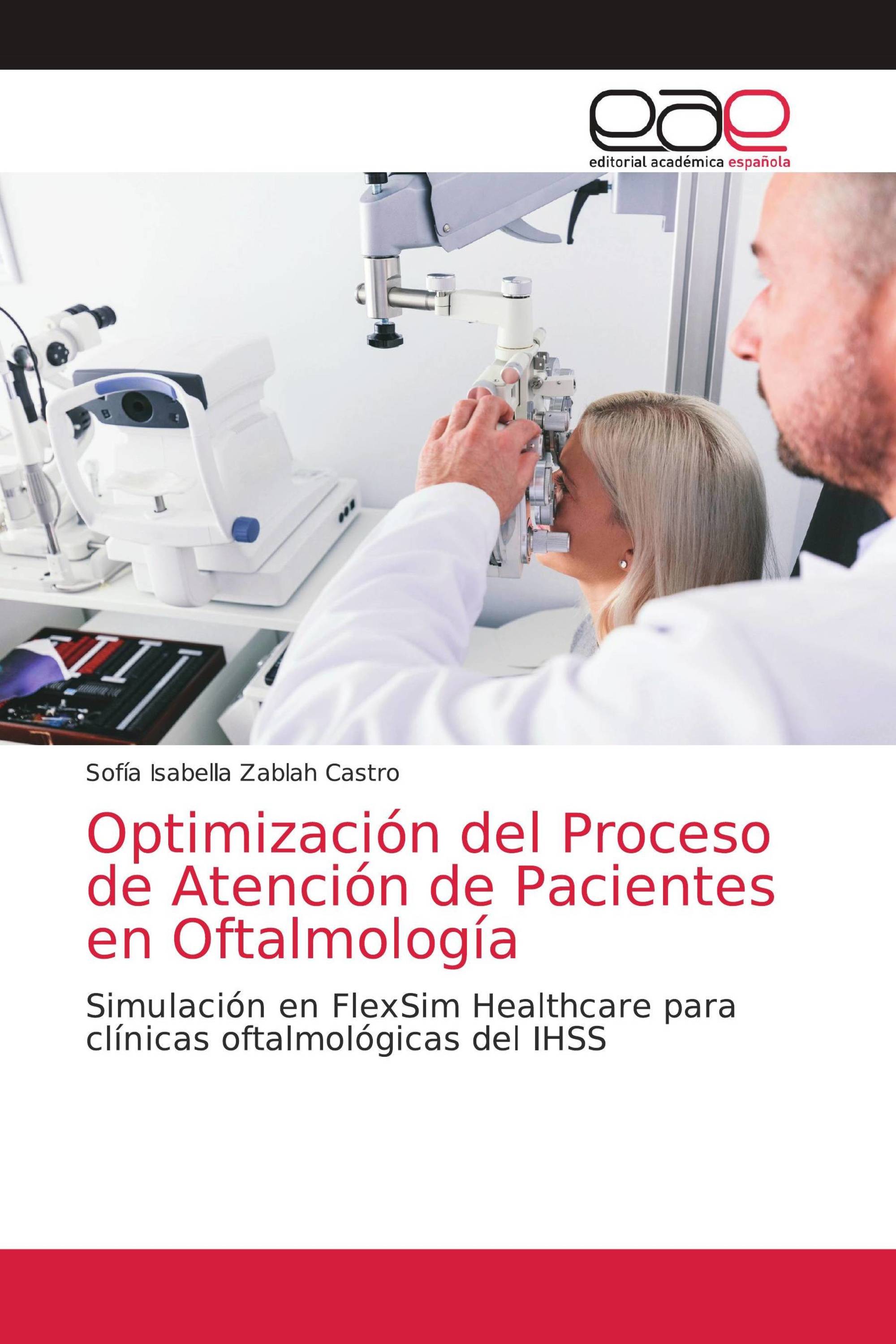 Optimización del Proceso de Atención de Pacientes en Oftalmología