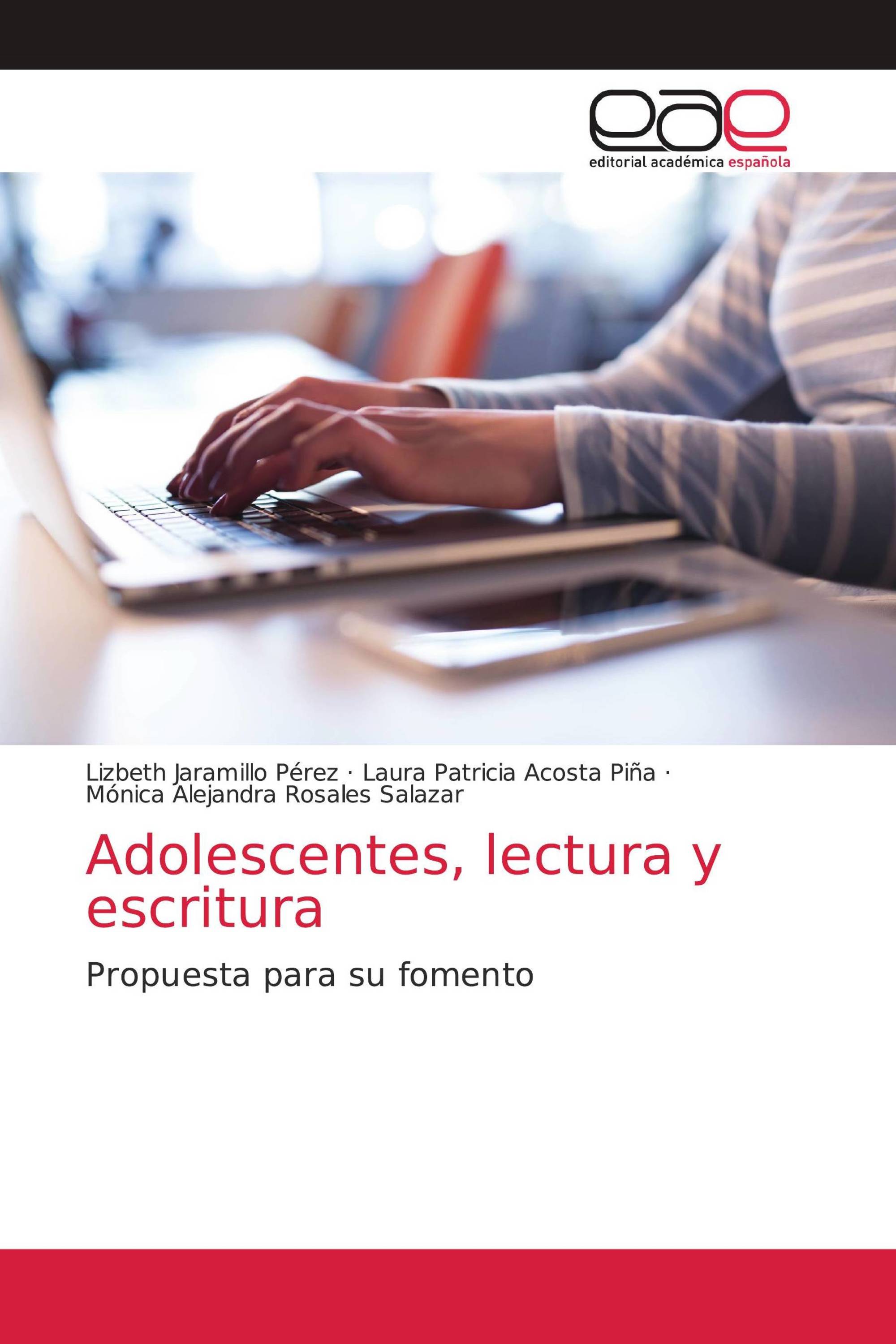 Adolescentes, lectura y escritura