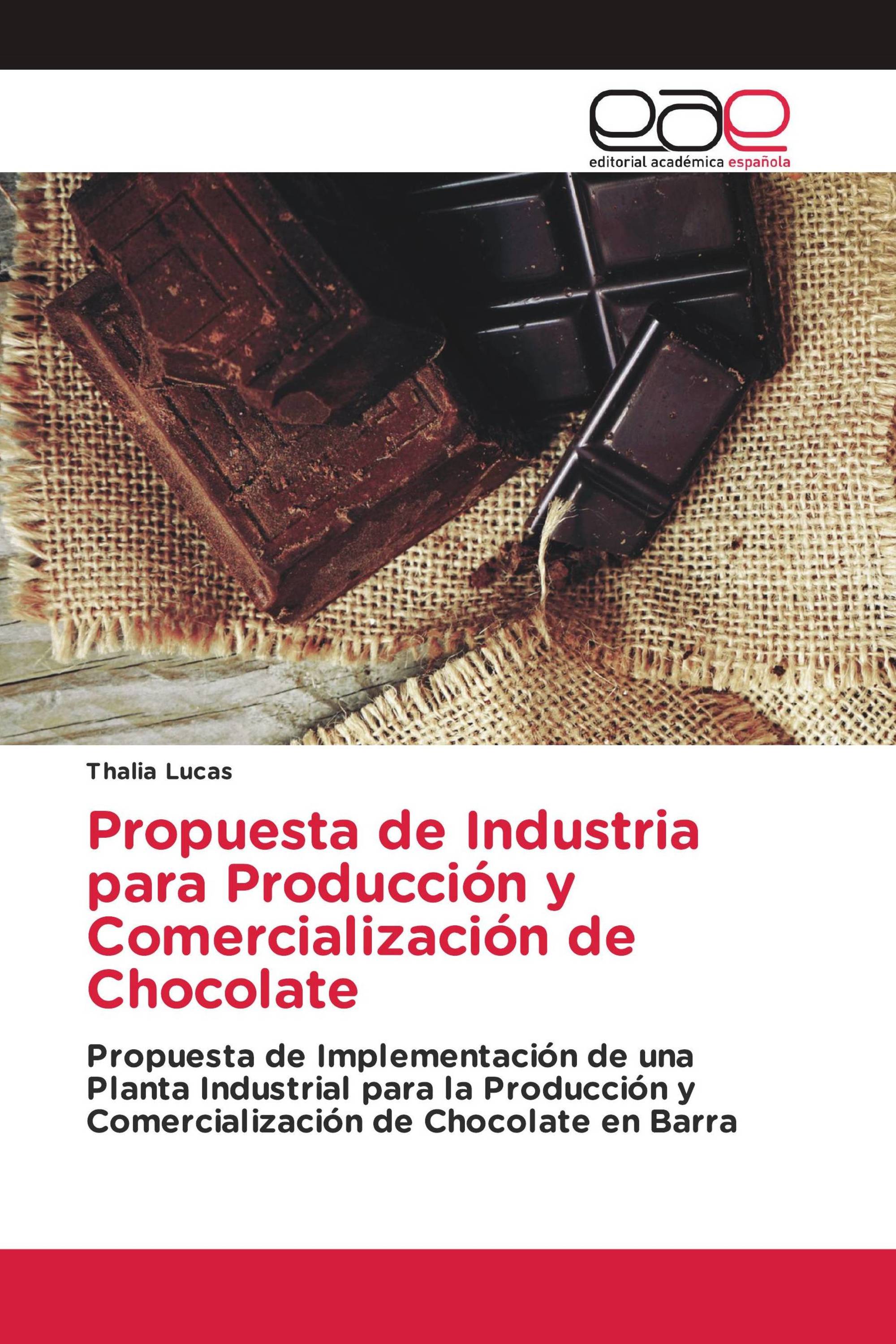 Propuesta de Industria para Producción y Comercialización de Chocolate