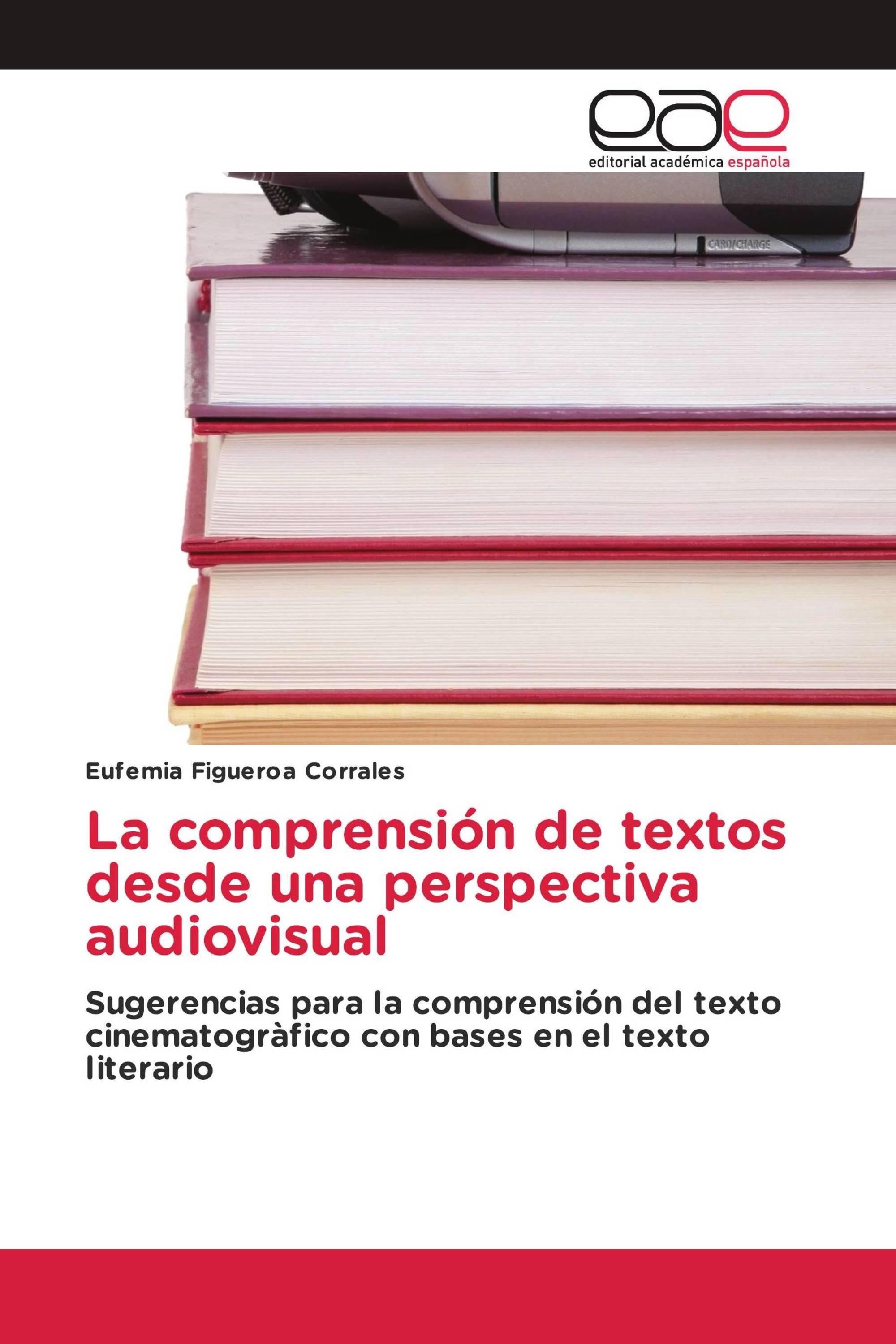 La comprensión de textos desde una perspectiva audiovisual