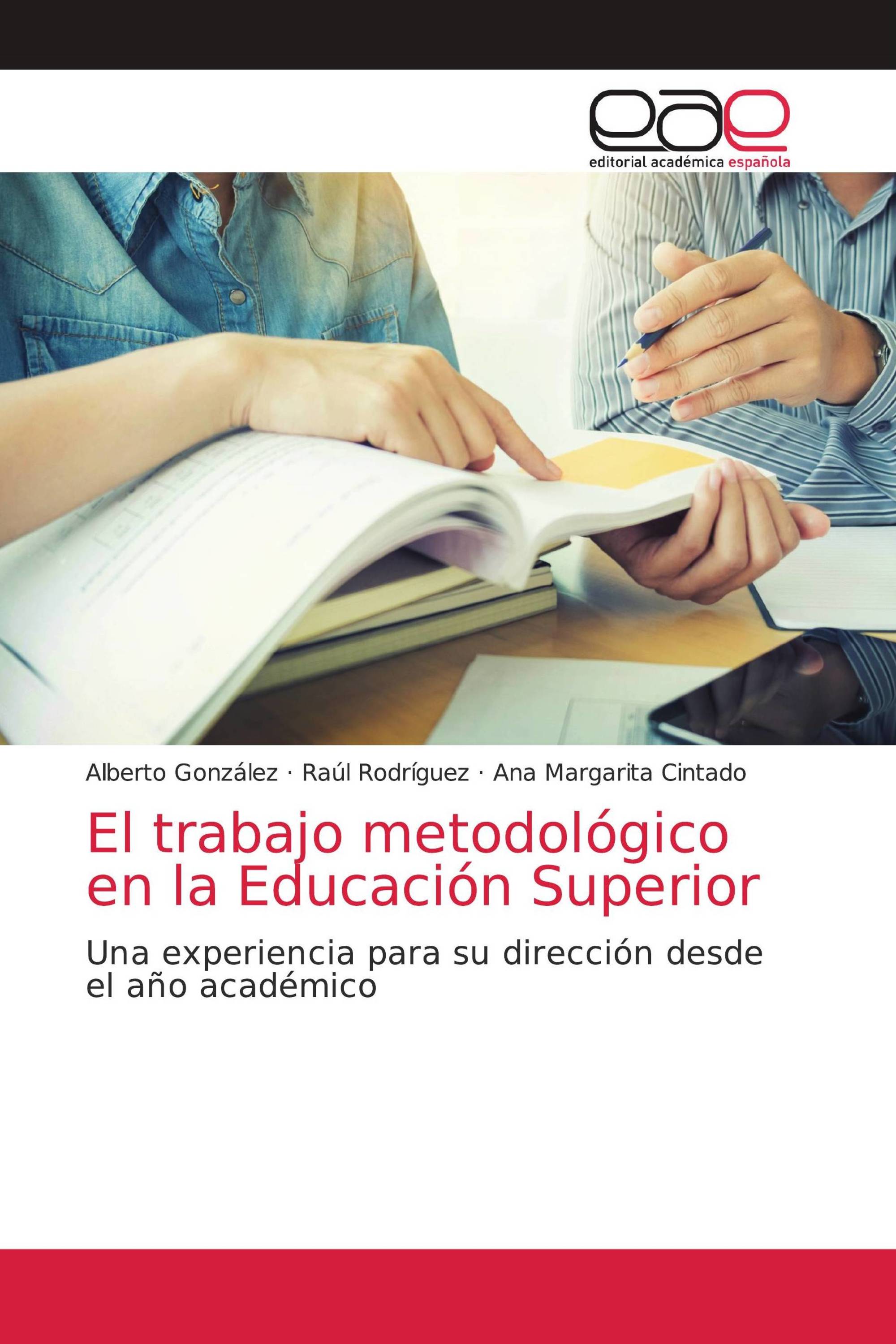 El trabajo metodológico en la Educación Superior