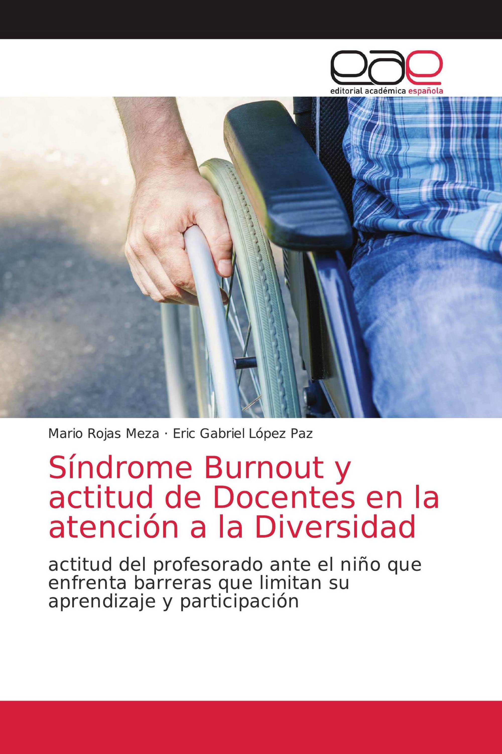 Síndrome Burnout y actitud de Docentes en la atención a la Diversidad