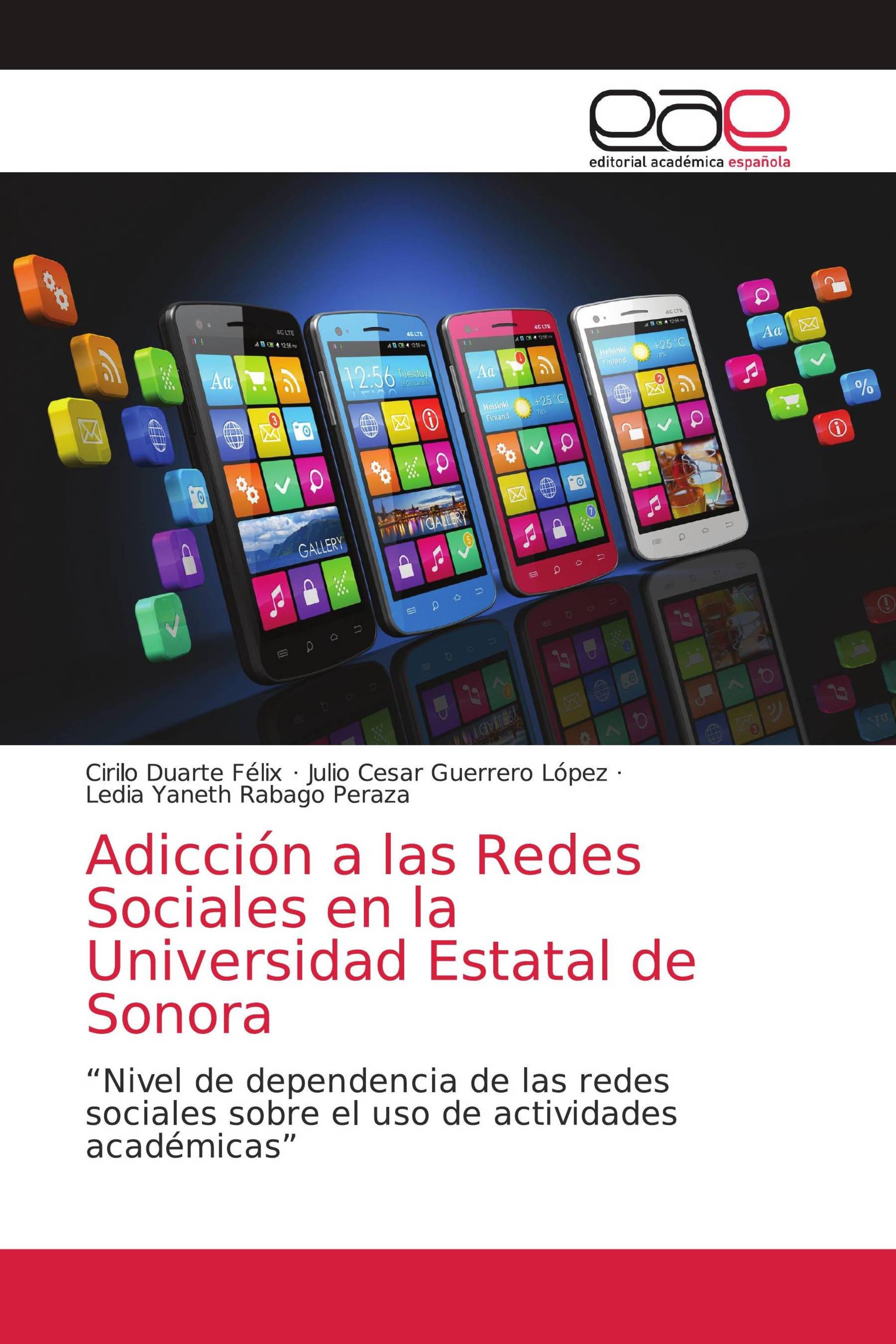 Adicción a las Redes Sociales en la Universidad Estatal de Sonora