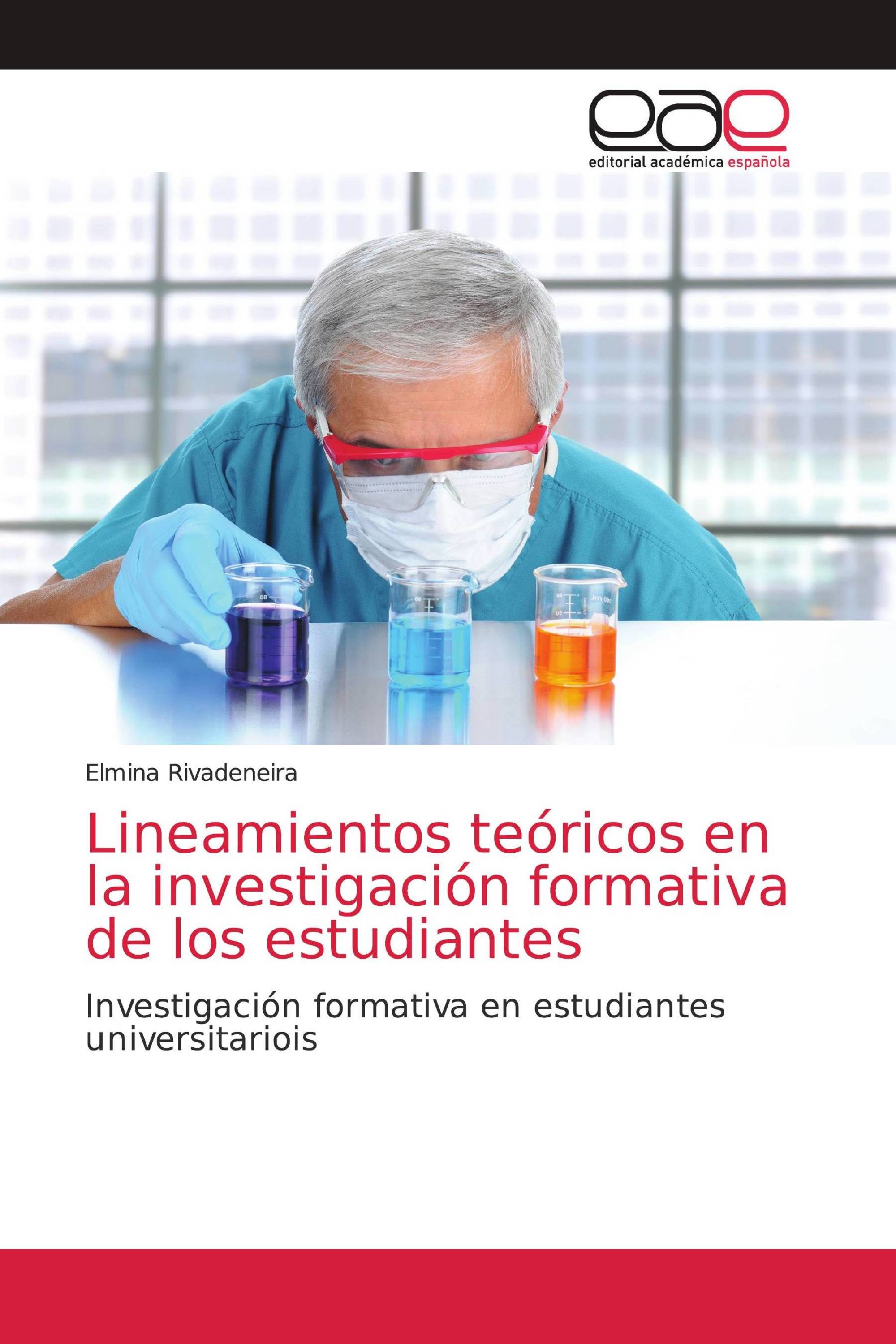 Lineamientos teóricos en la investigación formativa de los estudiantes