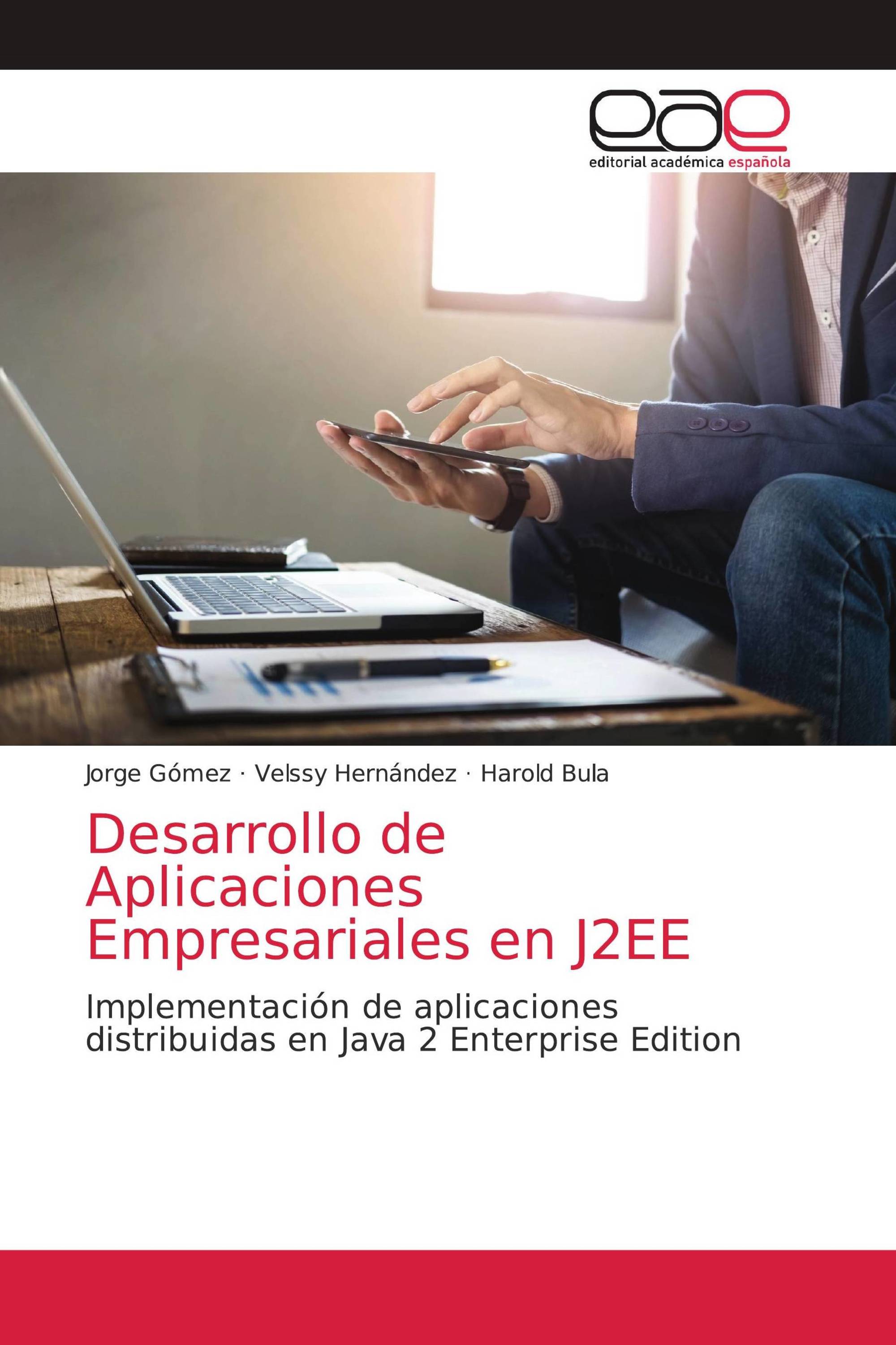 Desarrollo de Aplicaciones Empresariales en J2EE