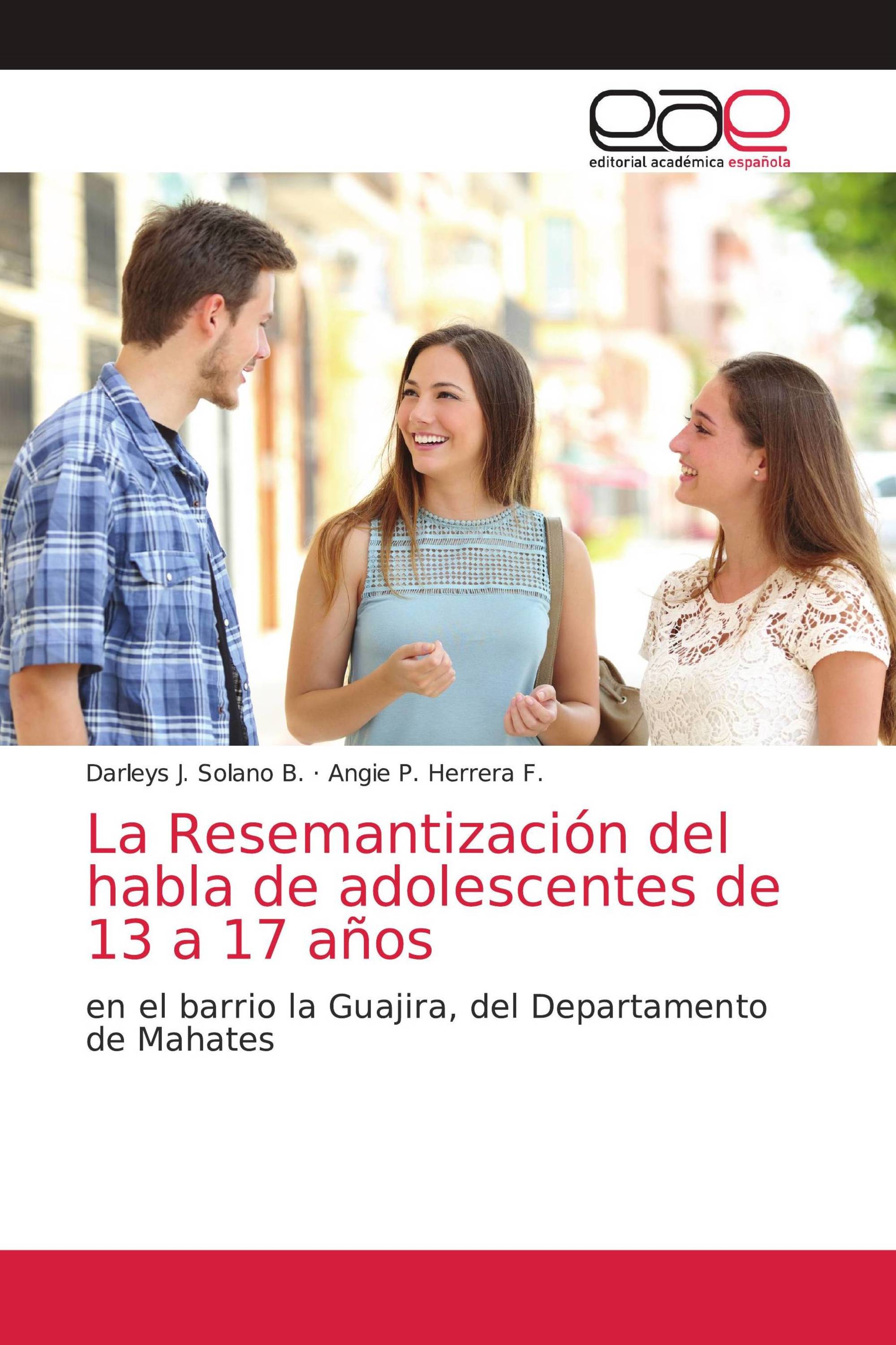 La Resemantización del habla de adolescentes de 13 a 17 años