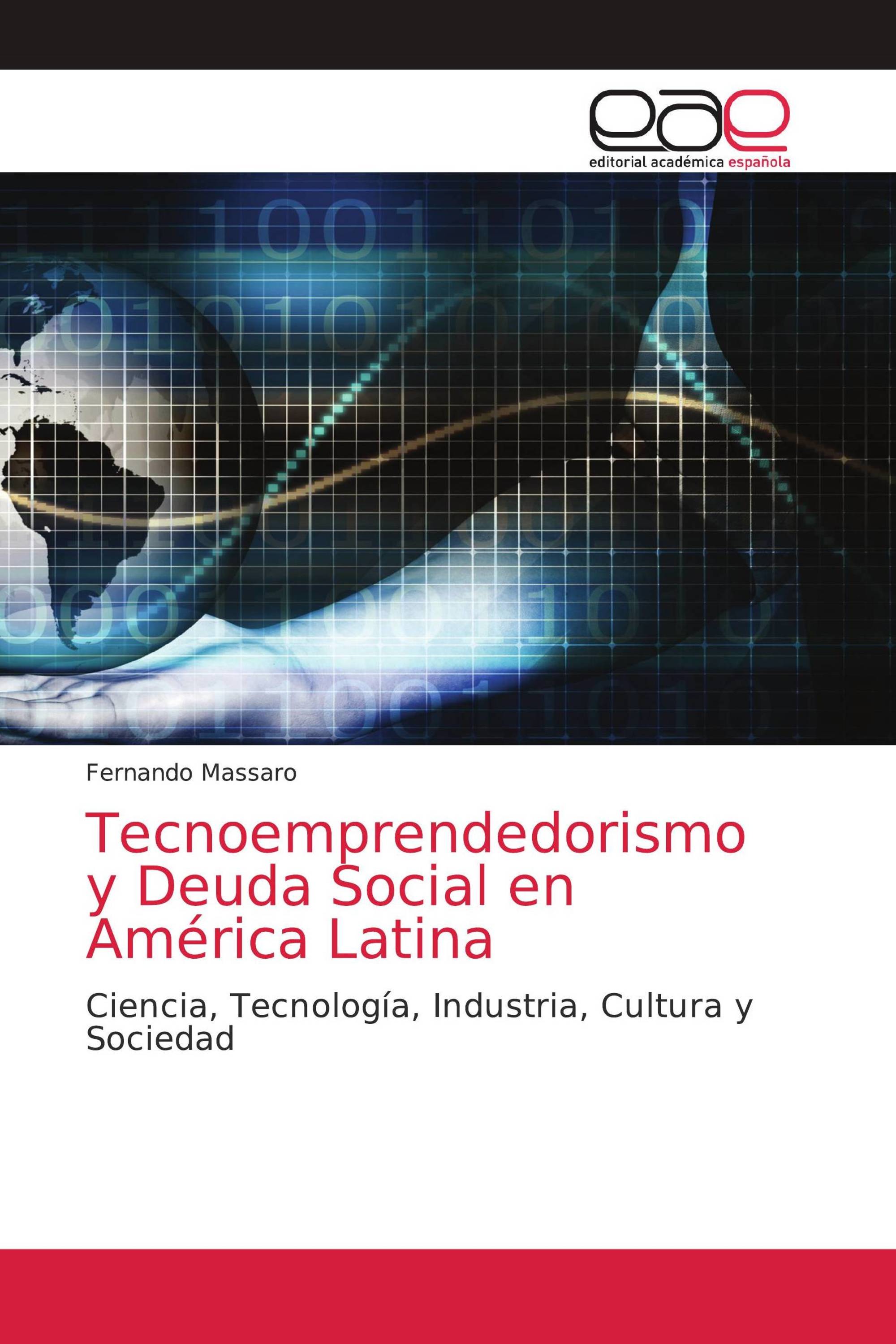 Tecnoemprendedorismo y Deuda Social en América Latina