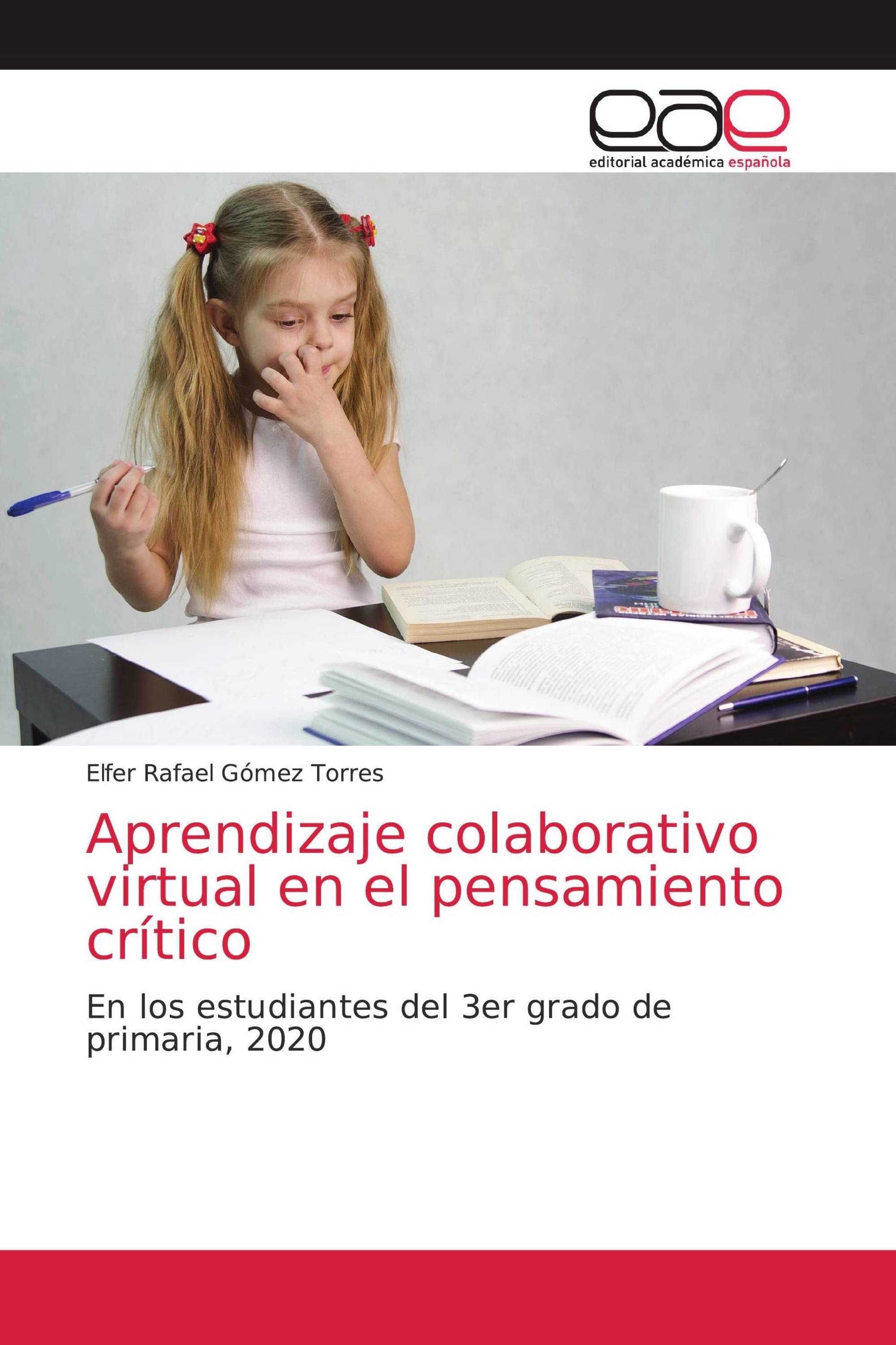 Aprendizaje colaborativo virtual en el pensamiento crítico