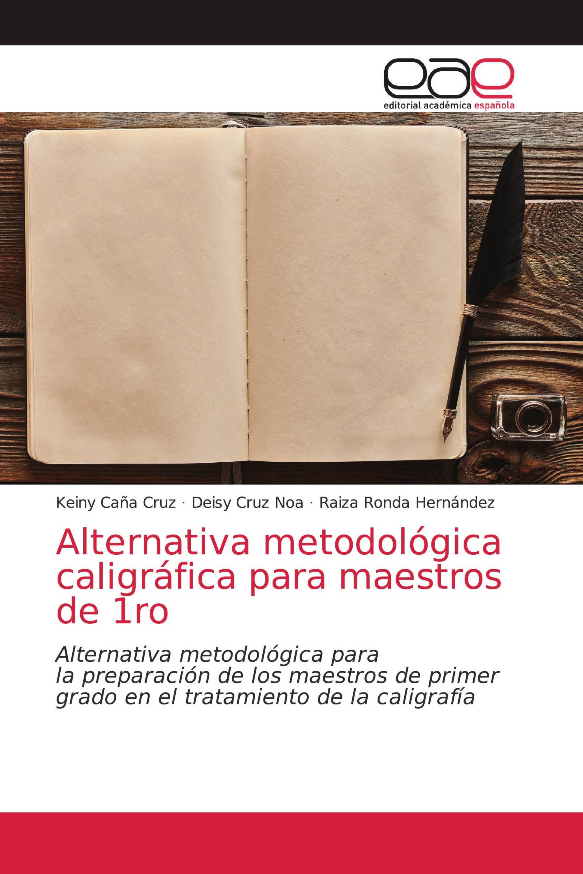 Alternativa metodológica caligráfica para maestros de 1ro