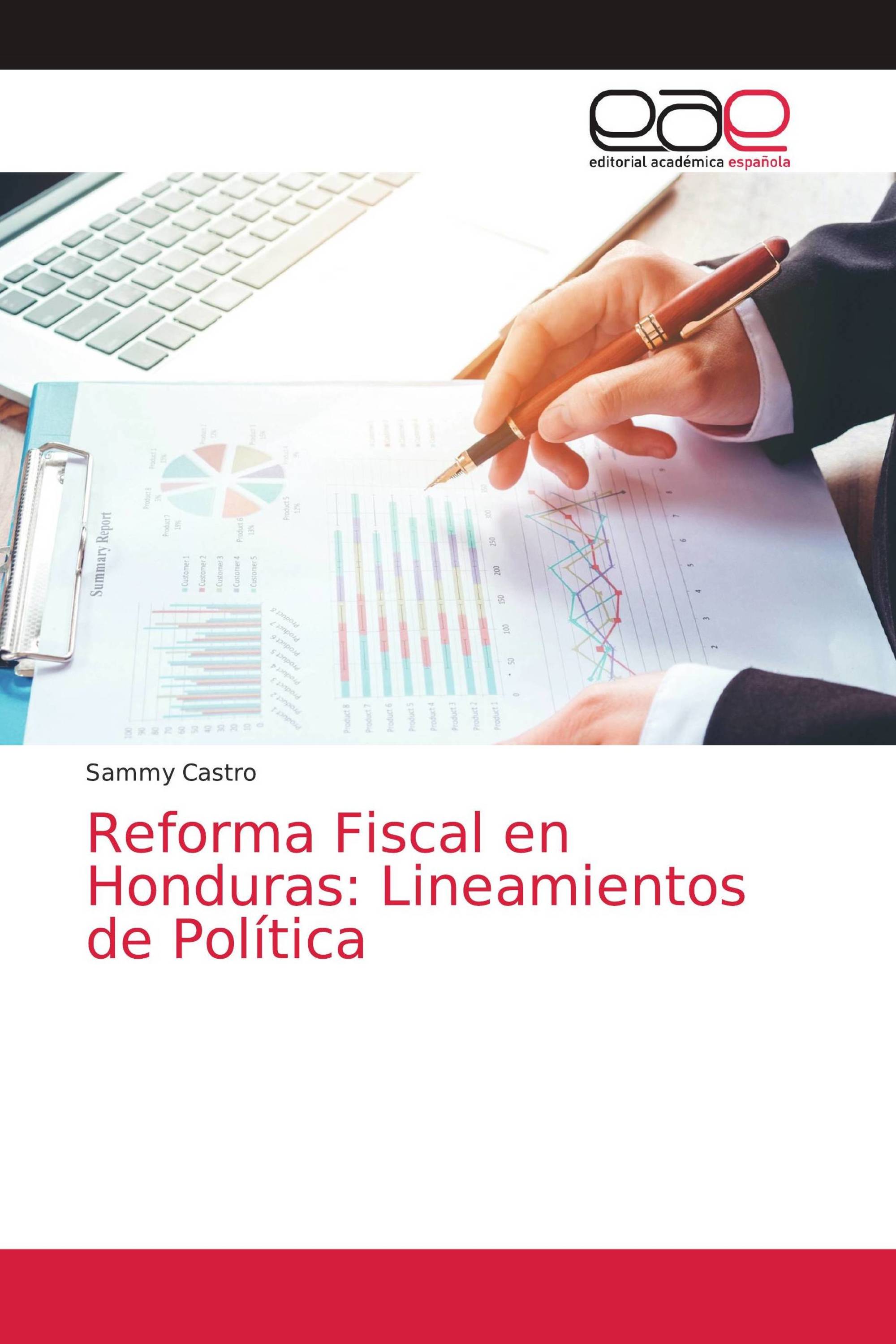 Reforma Fiscal en Honduras: Lineamientos de Política