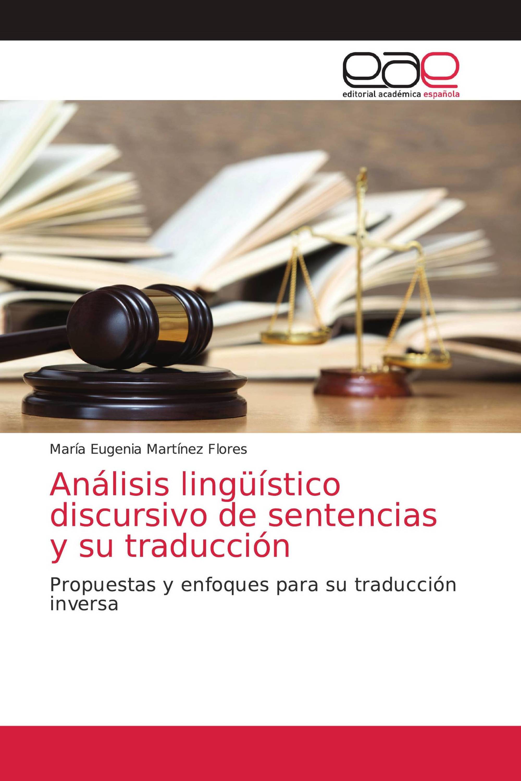 Análisis lingüístico discursivo de sentencias y su traducción