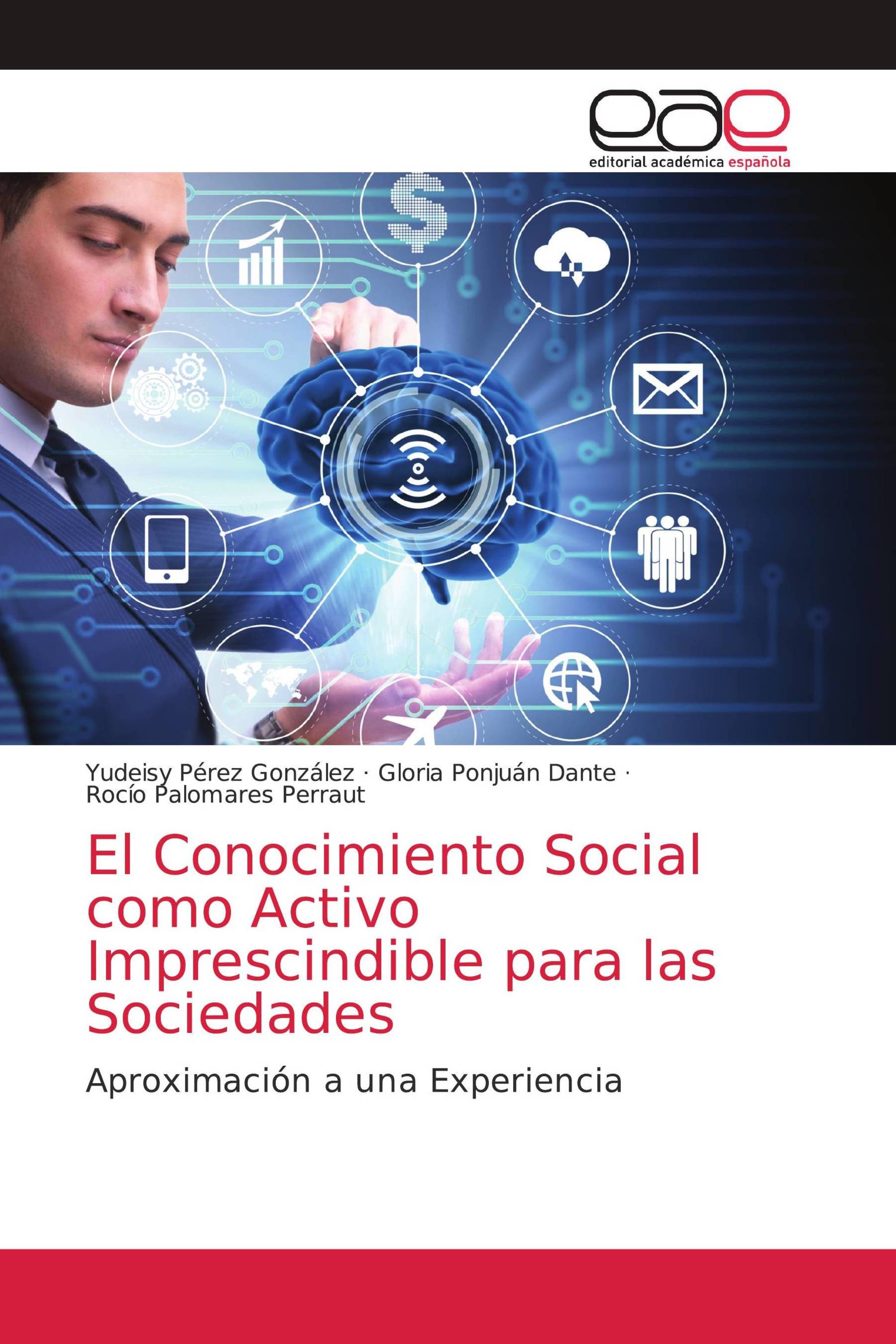 El Conocimiento Social como Activo Imprescindible para las Sociedades