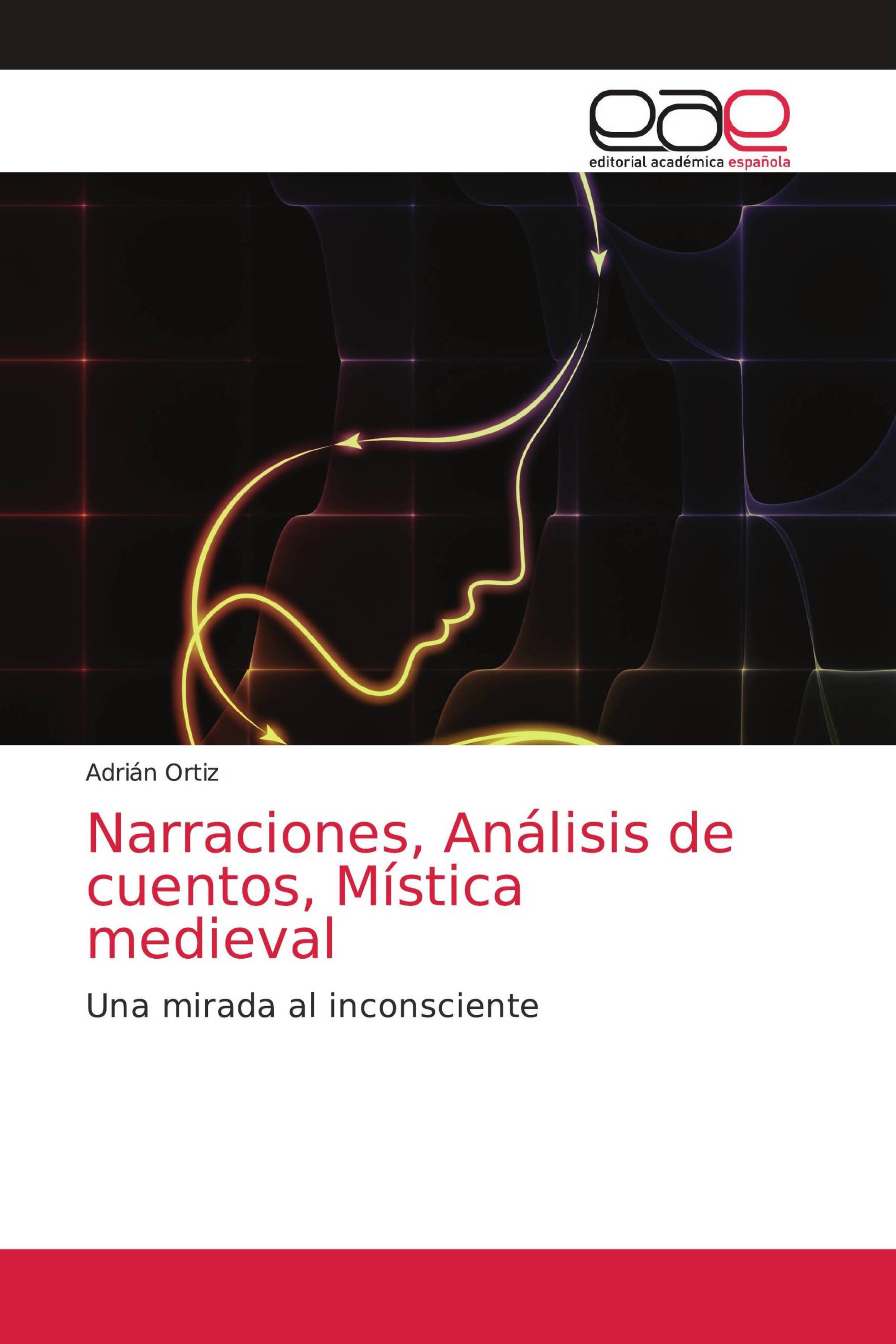 Narraciones, Análisis de cuentos, Mística medieval