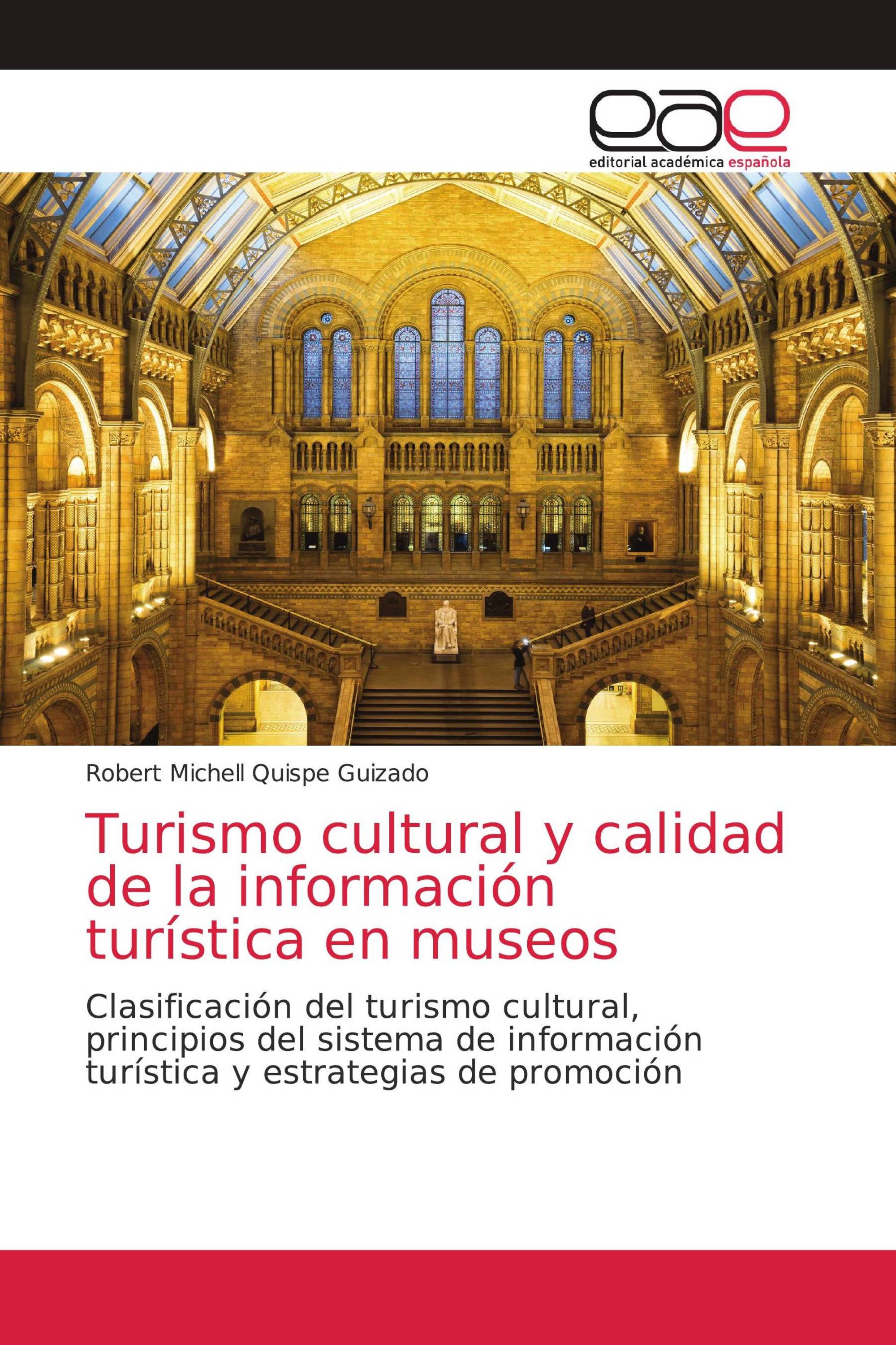 Turismo cultural y calidad de la información turística en museos