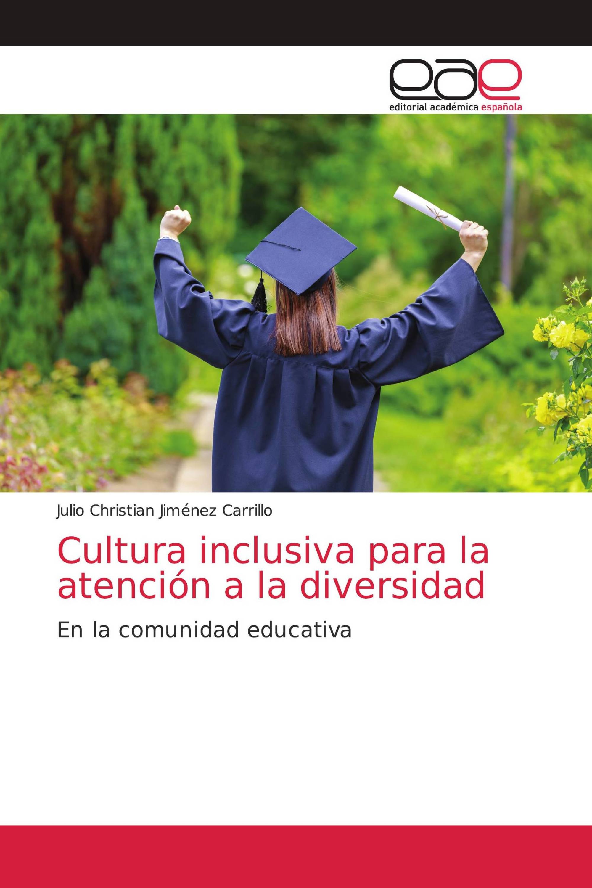 Cultura inclusiva para la atención a la diversidad