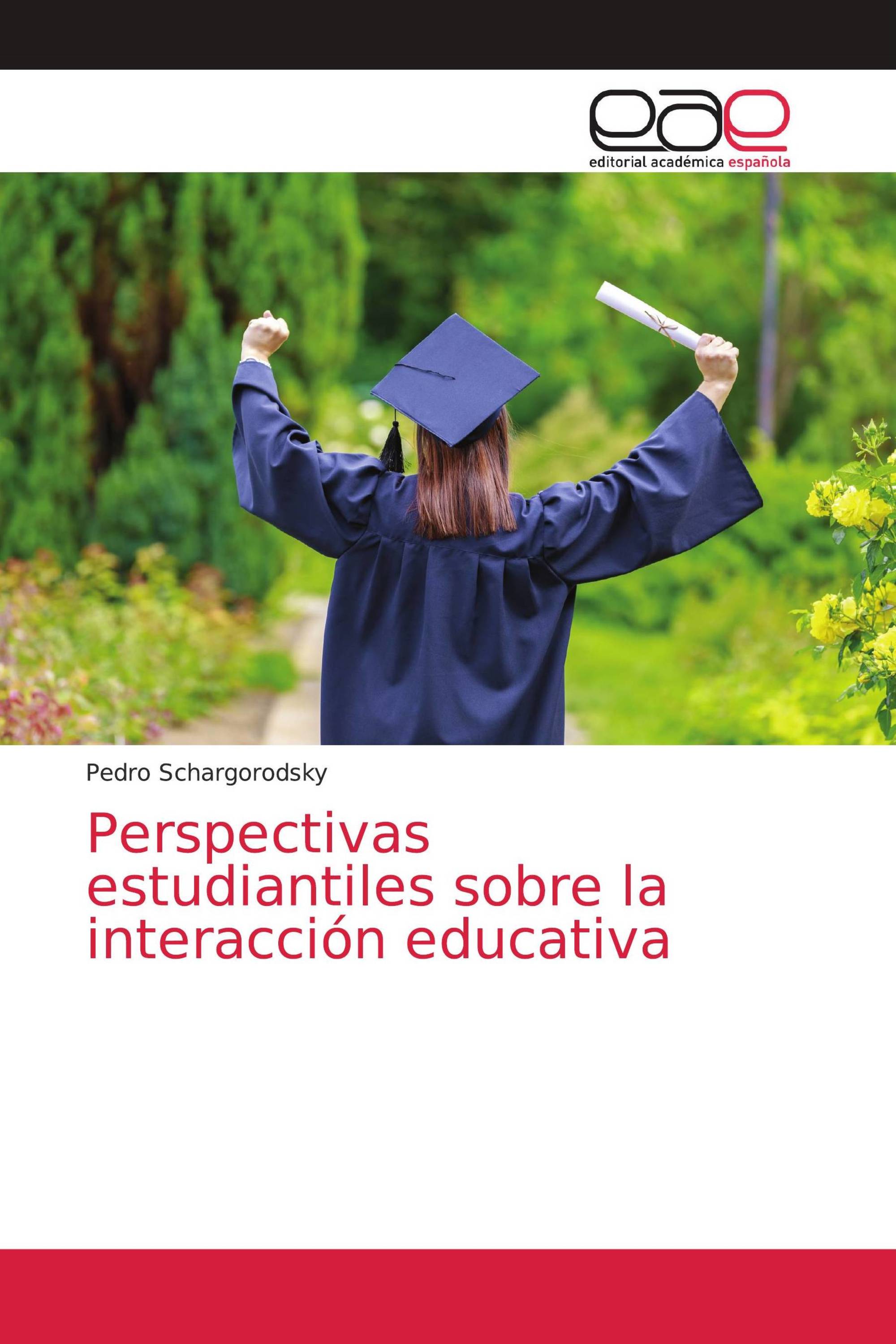 Perspectivas estudiantiles sobre la interacción educativa