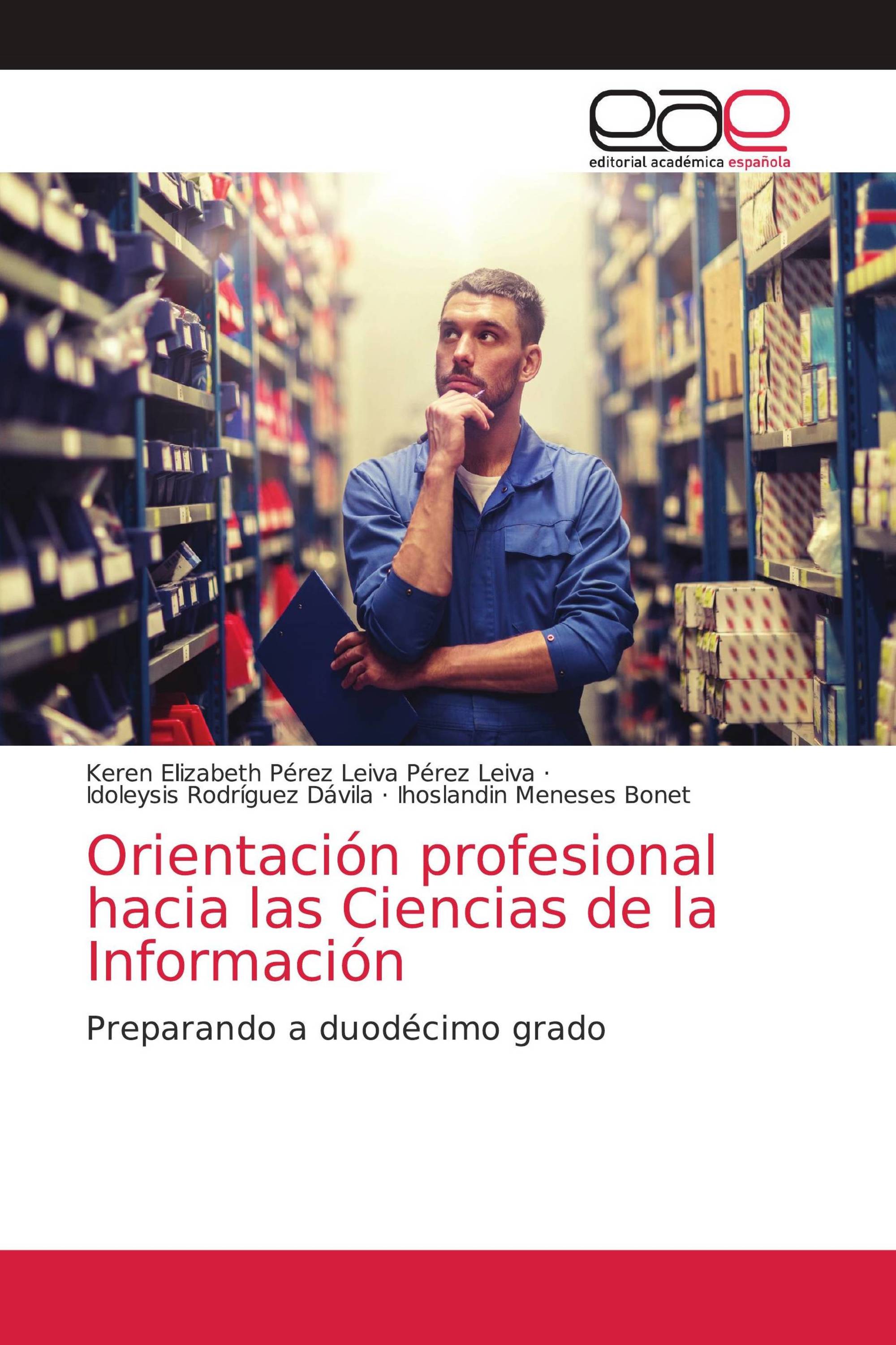 Orientación profesional hacia las Ciencias de la Información