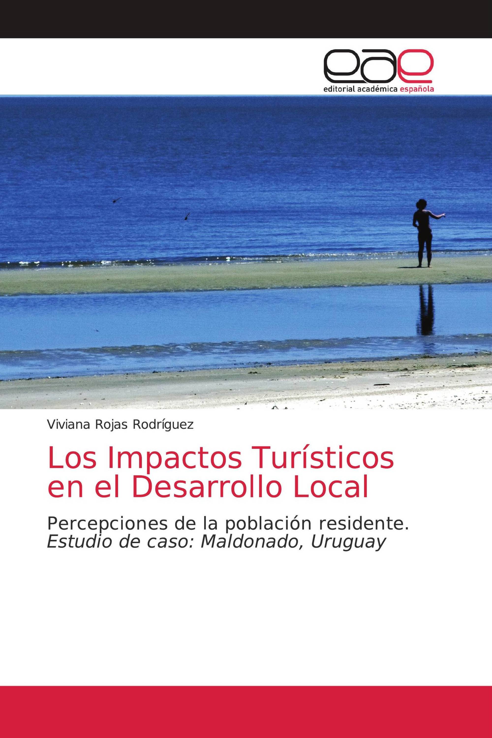 Los Impactos Turísticos en el Desarrollo Local