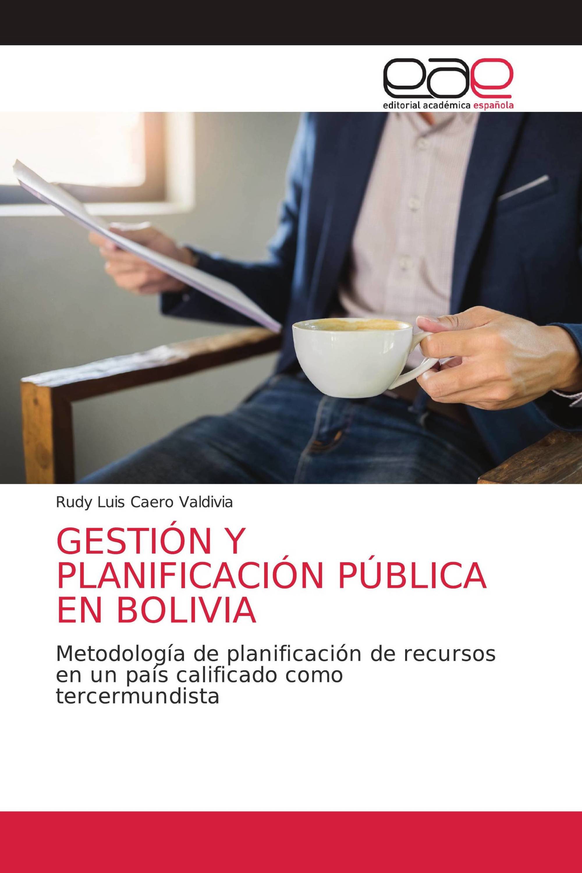 GESTIÓN Y PLANIFICACIÓN PÚBLICA EN BOLIVIA