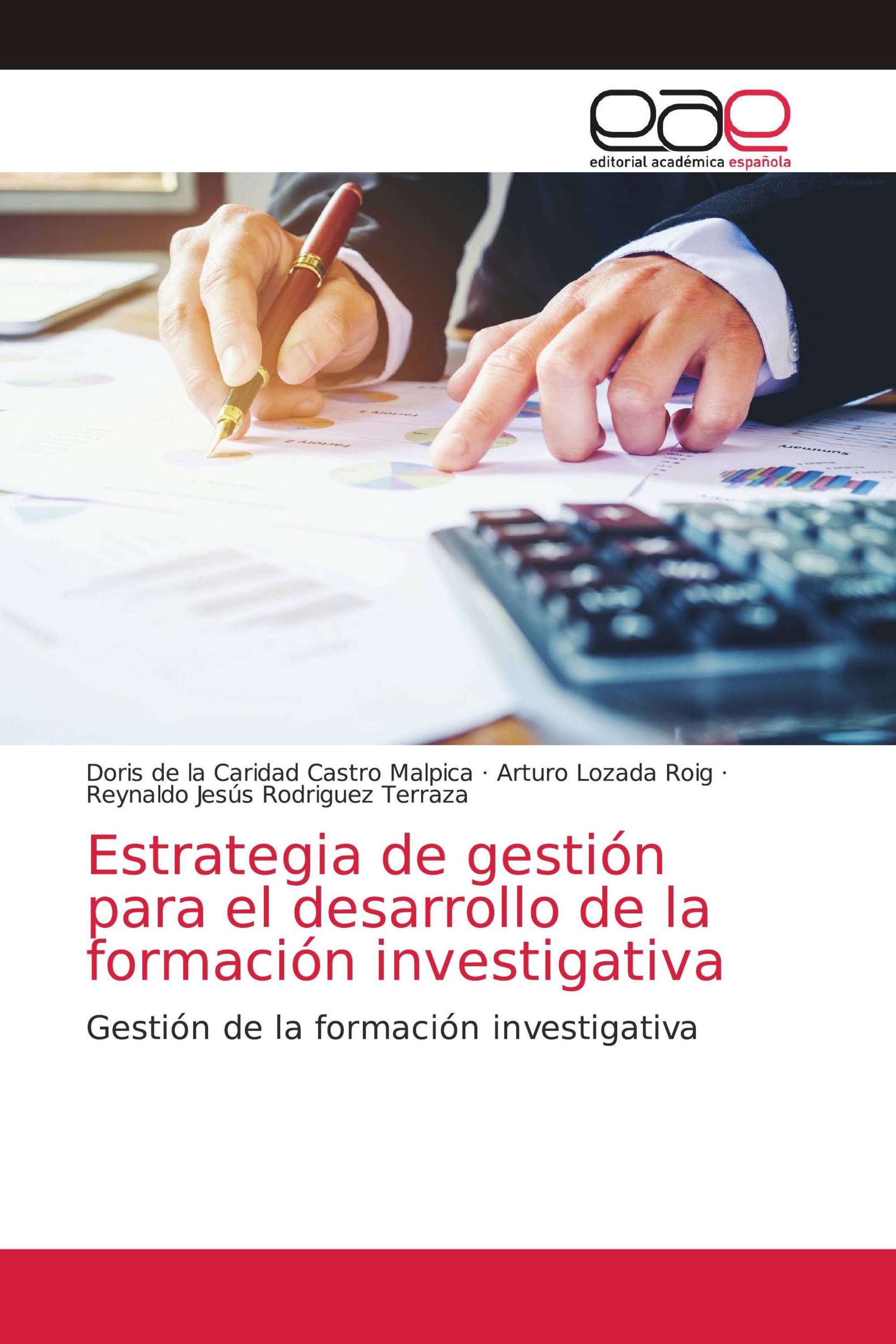 Estrategia de gestión para el desarrollo de la formación investigativa