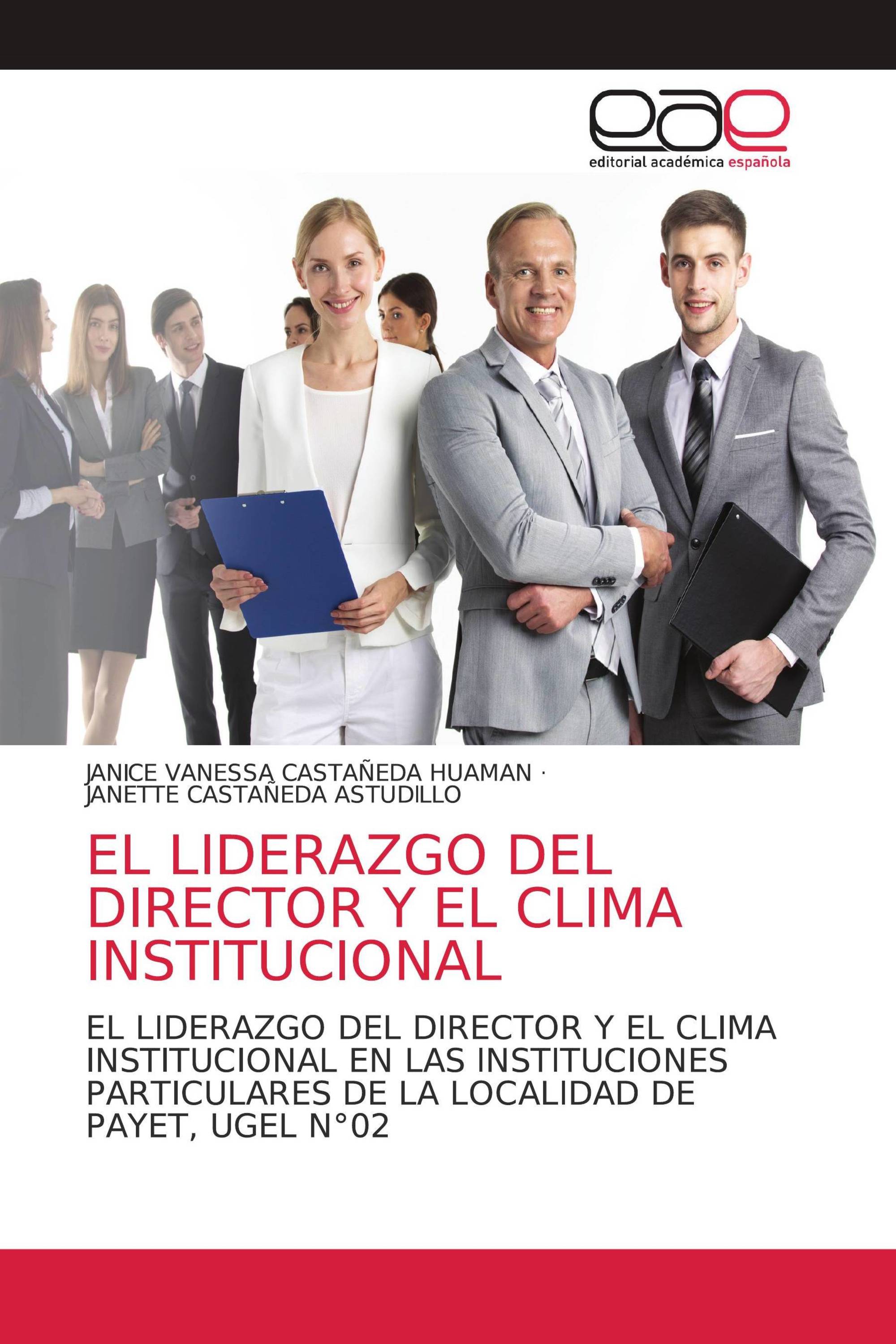 EL LIDERAZGO DEL DIRECTOR Y EL CLIMA INSTITUCIONAL