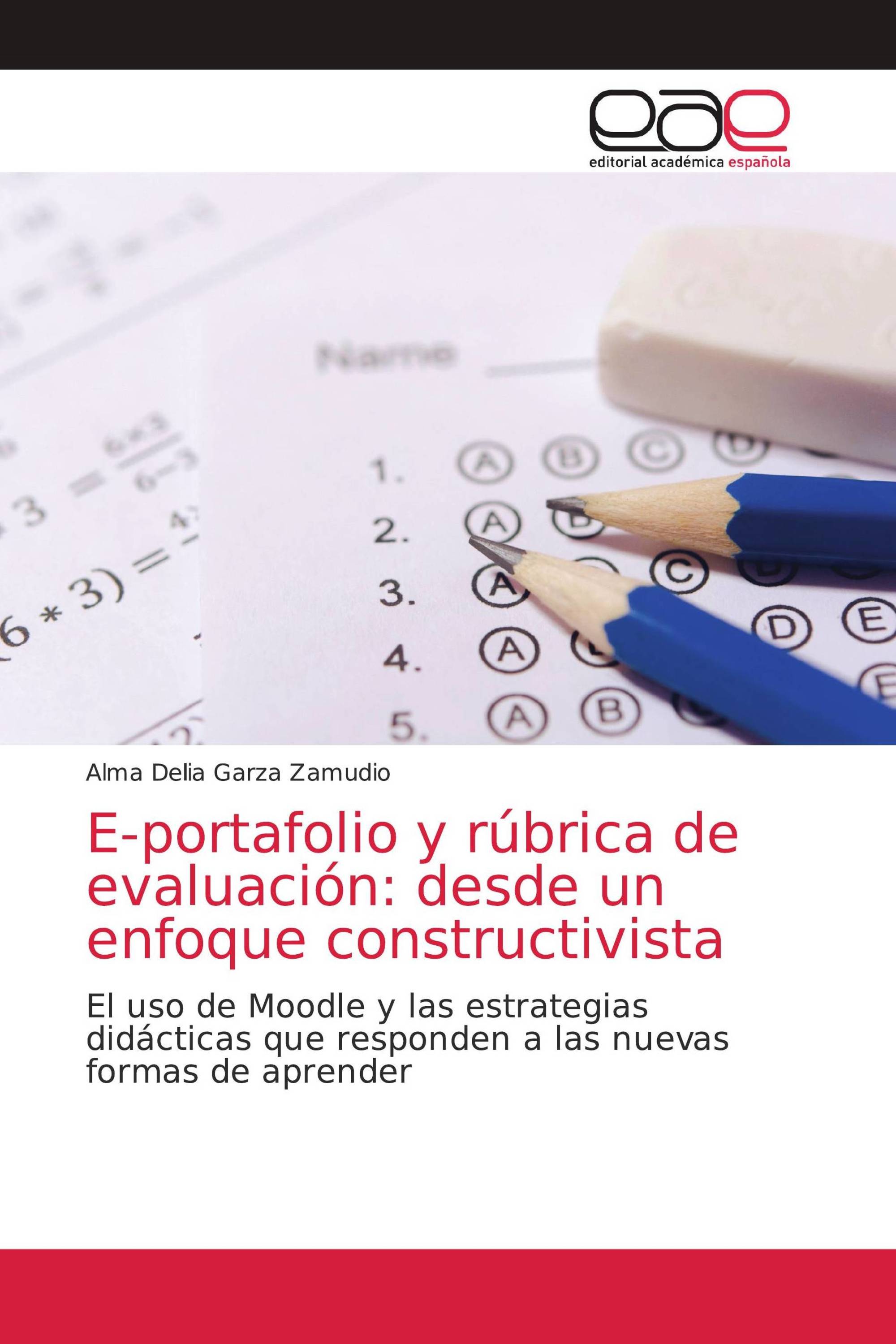 E-portafolio y rúbrica de evaluación: desde un enfoque constructivista