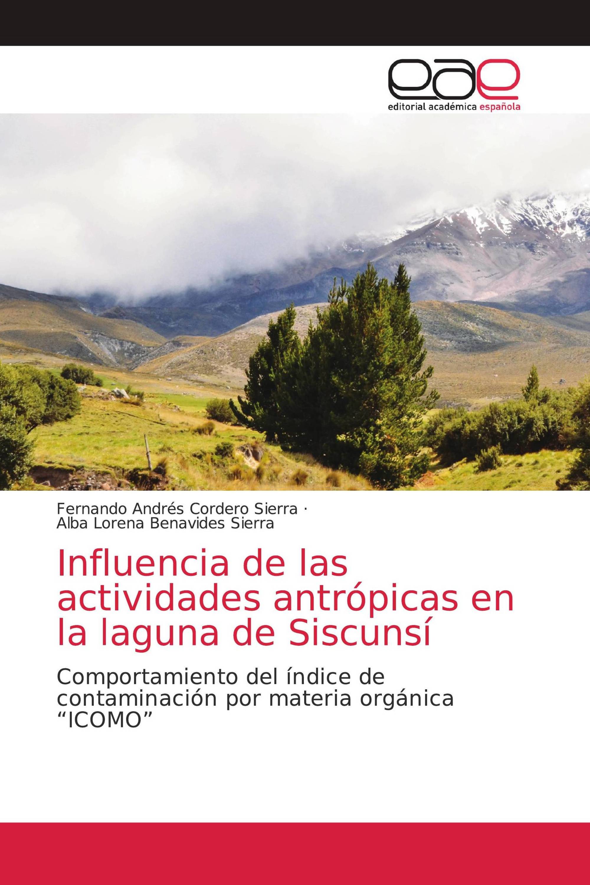 Influencia de las actividades antrópicas en la laguna de Siscunsí