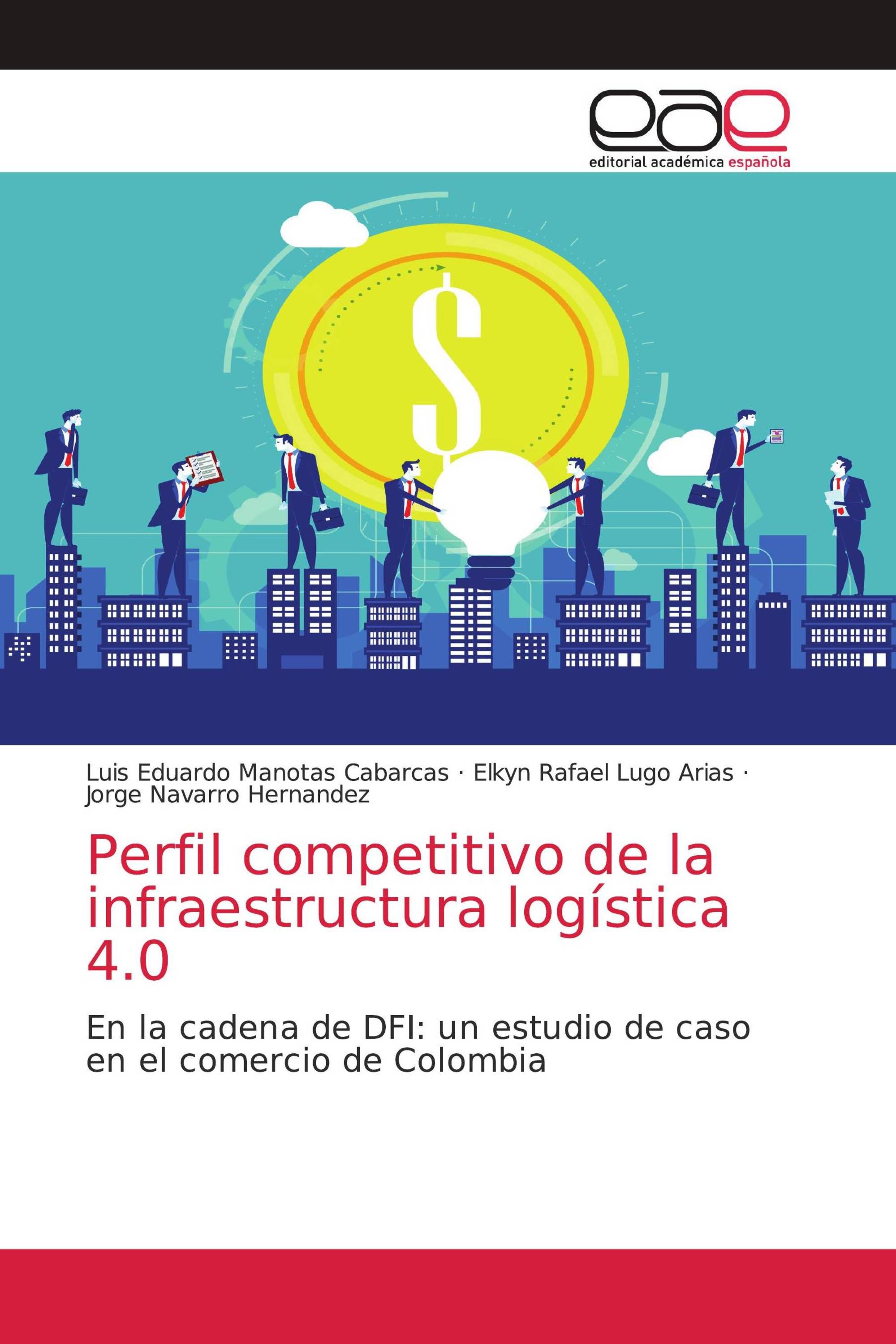 Perfil competitivo de la infraestructura logística 4.0