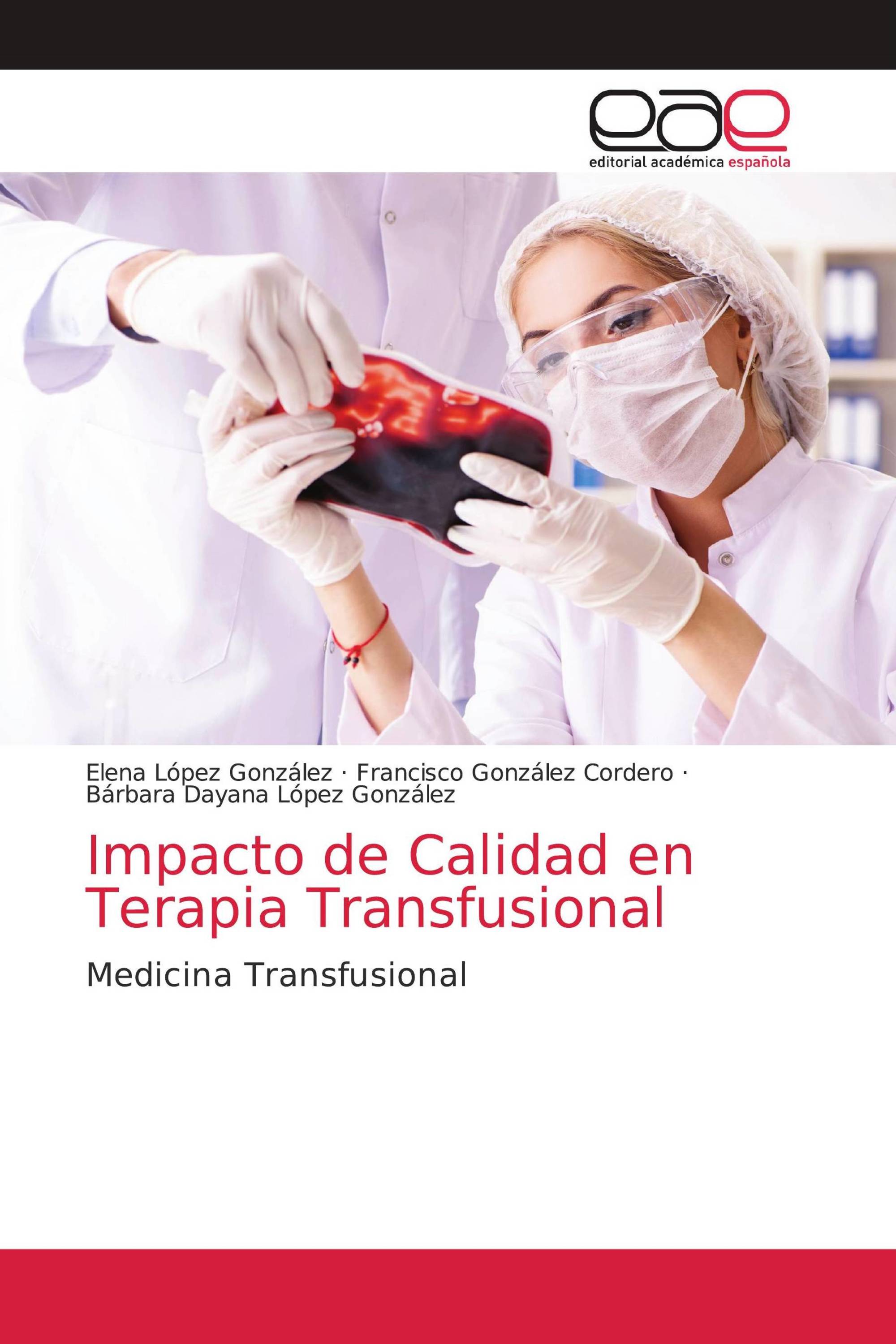 Impacto de Calidad en Terapia Transfusional