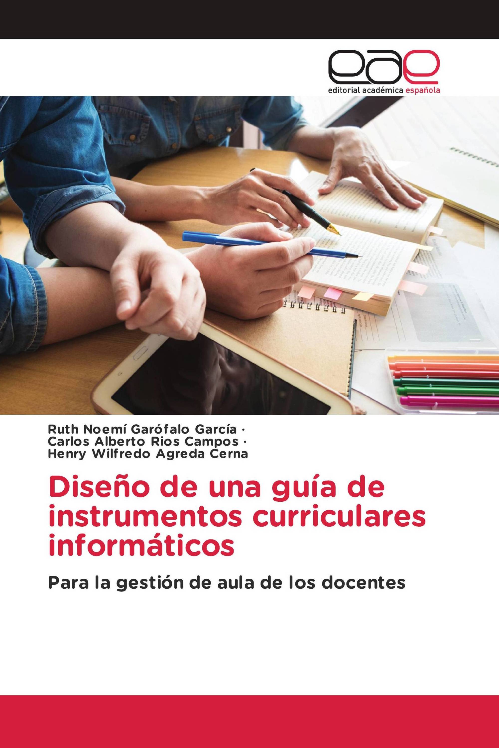 Diseño de una guía de instrumentos curriculares informáticos