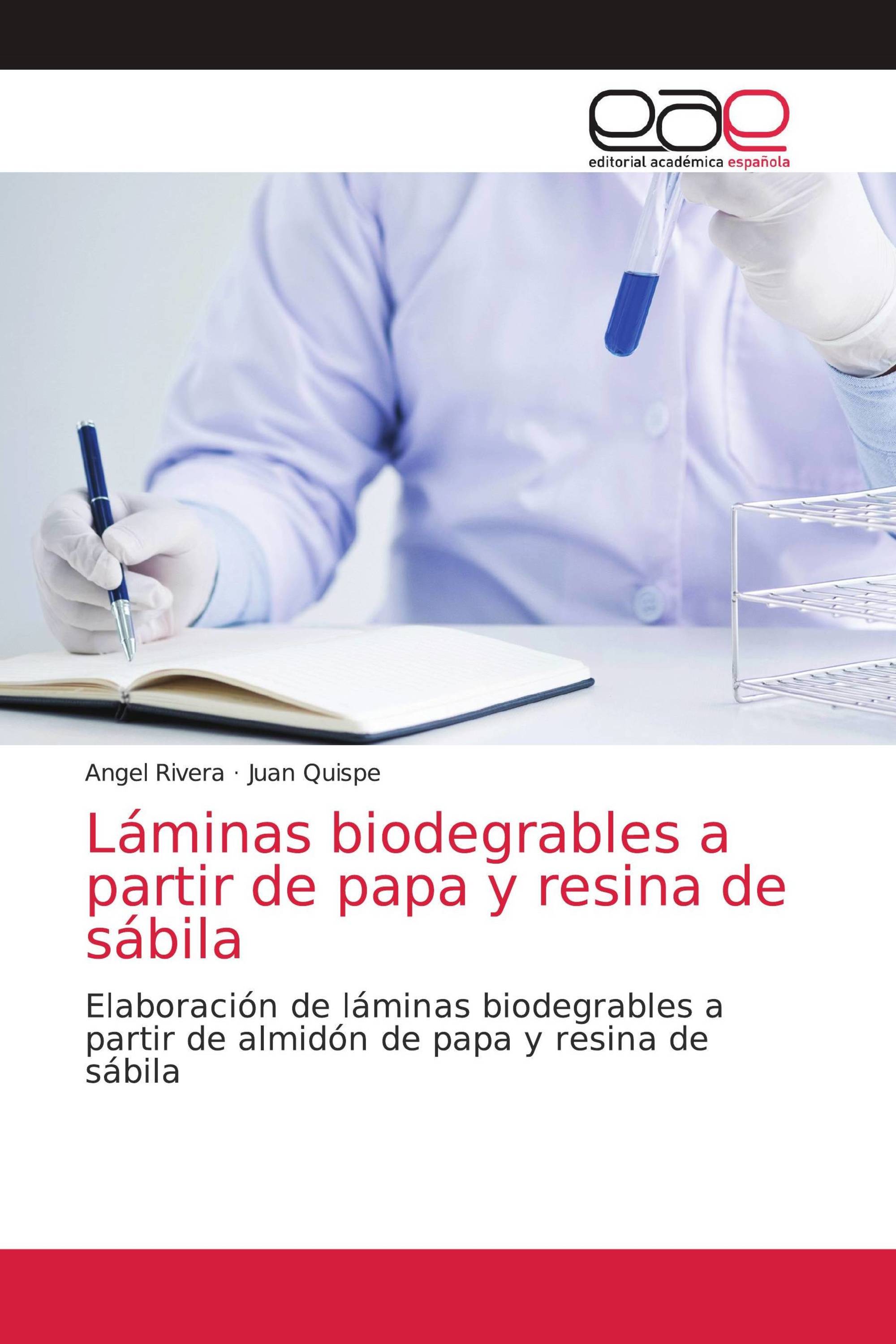 Láminas biodegrables a partir de papa y resina de sábila