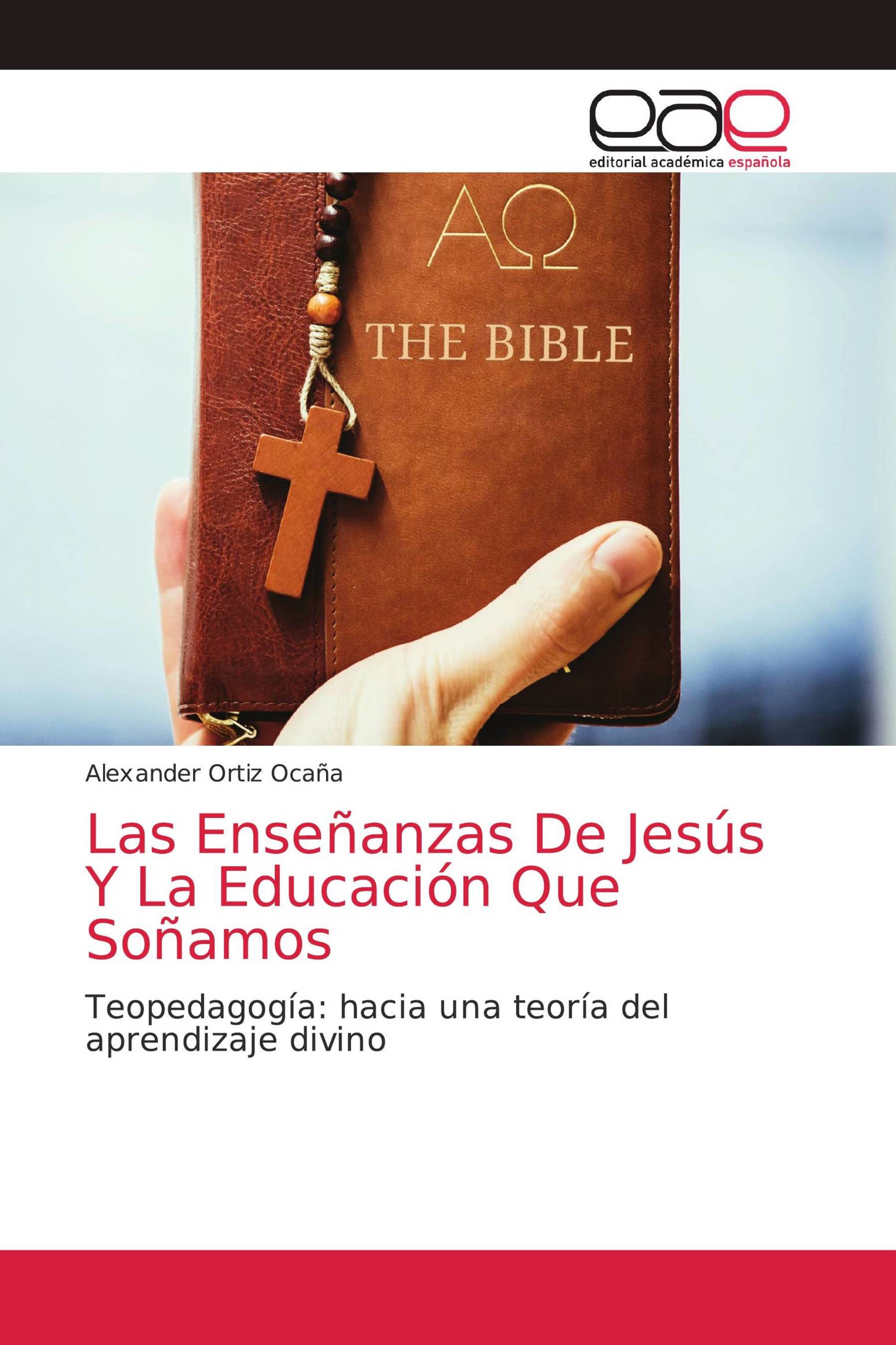 Las Enseñanzas De Jesús Y La Educación Que Soñamos