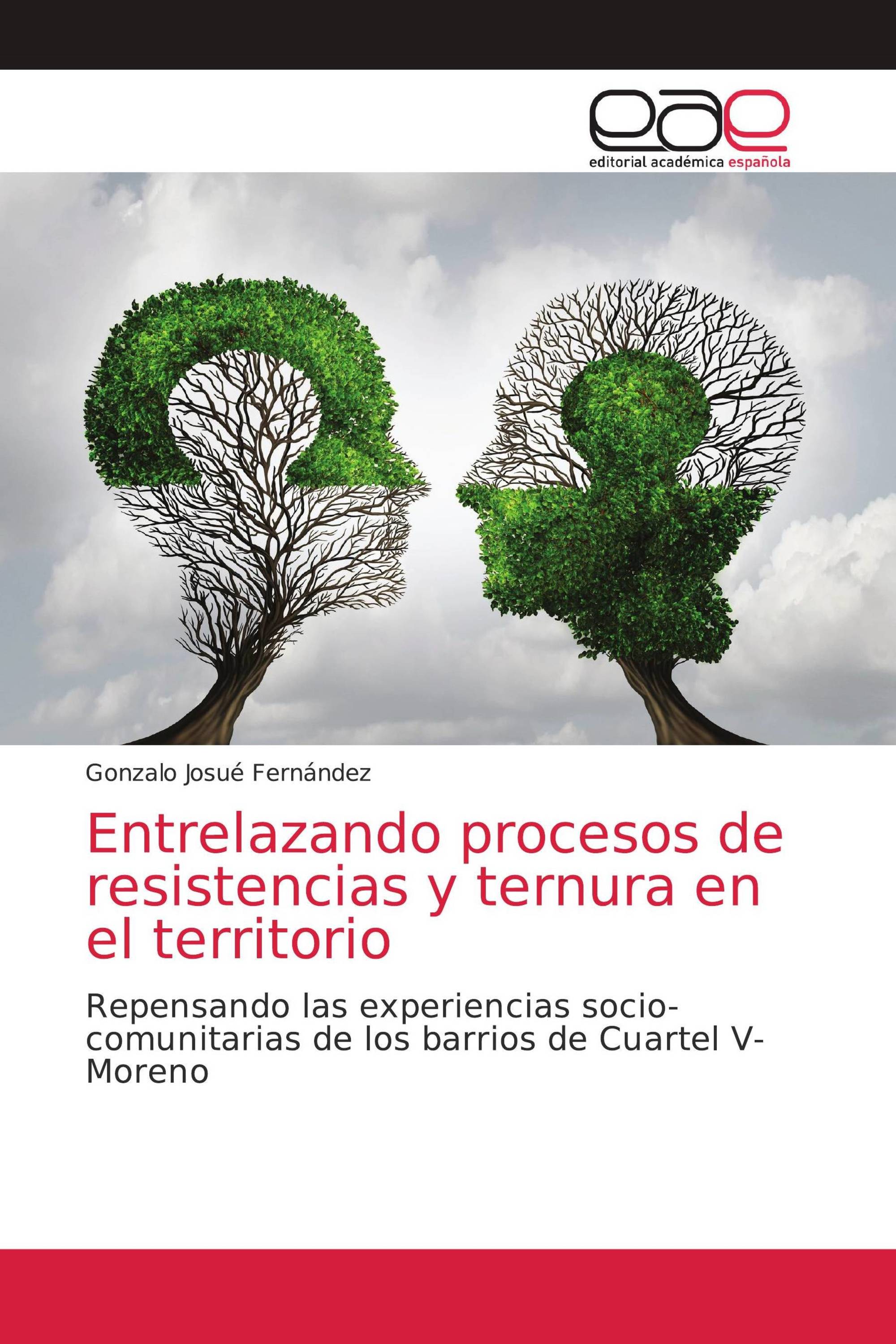 Entrelazando procesos de resistencias y ternura en el territorio