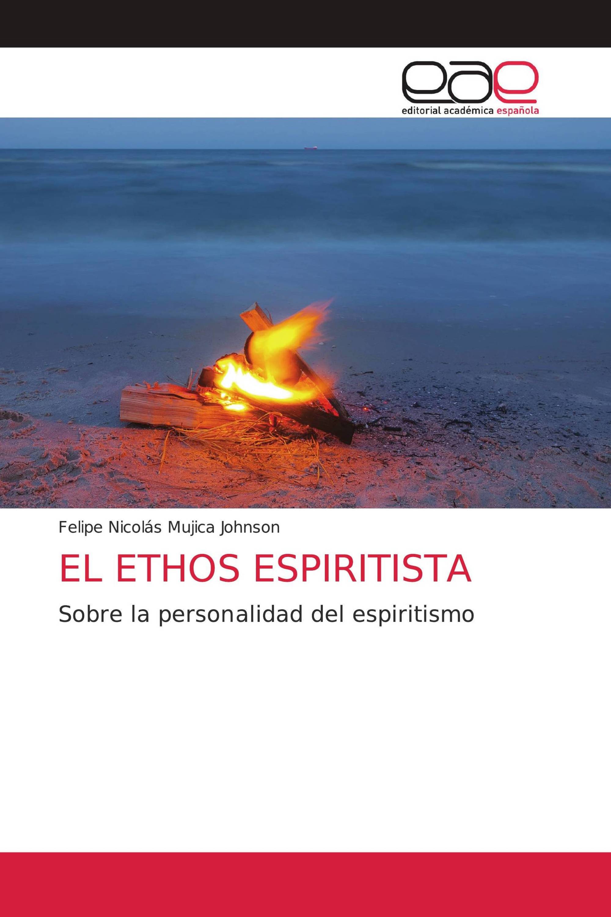 EL ETHOS ESPIRITISTA