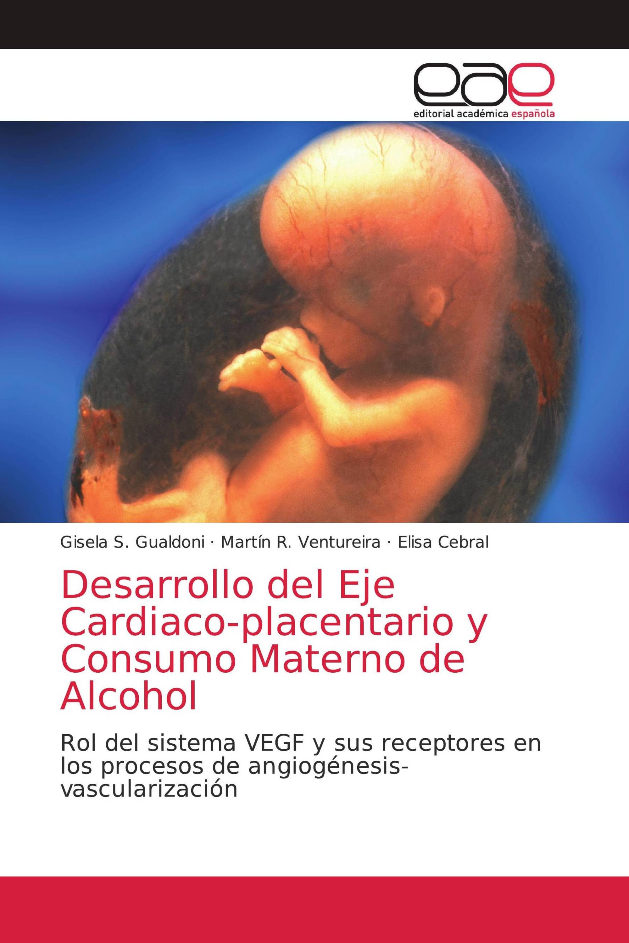 Desarrollo del Eje Cardiaco-placentario y Consumo Materno de Alcohol